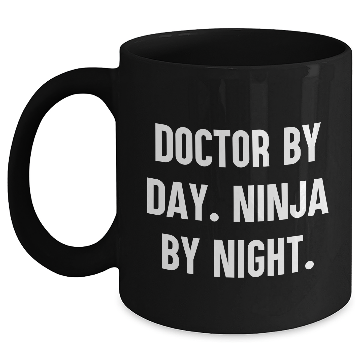 Funny Doctor Gifts from Men to Men, Ninja Doctor by Day, Black Coffee Mug for Graduation Unique Gifts - Main