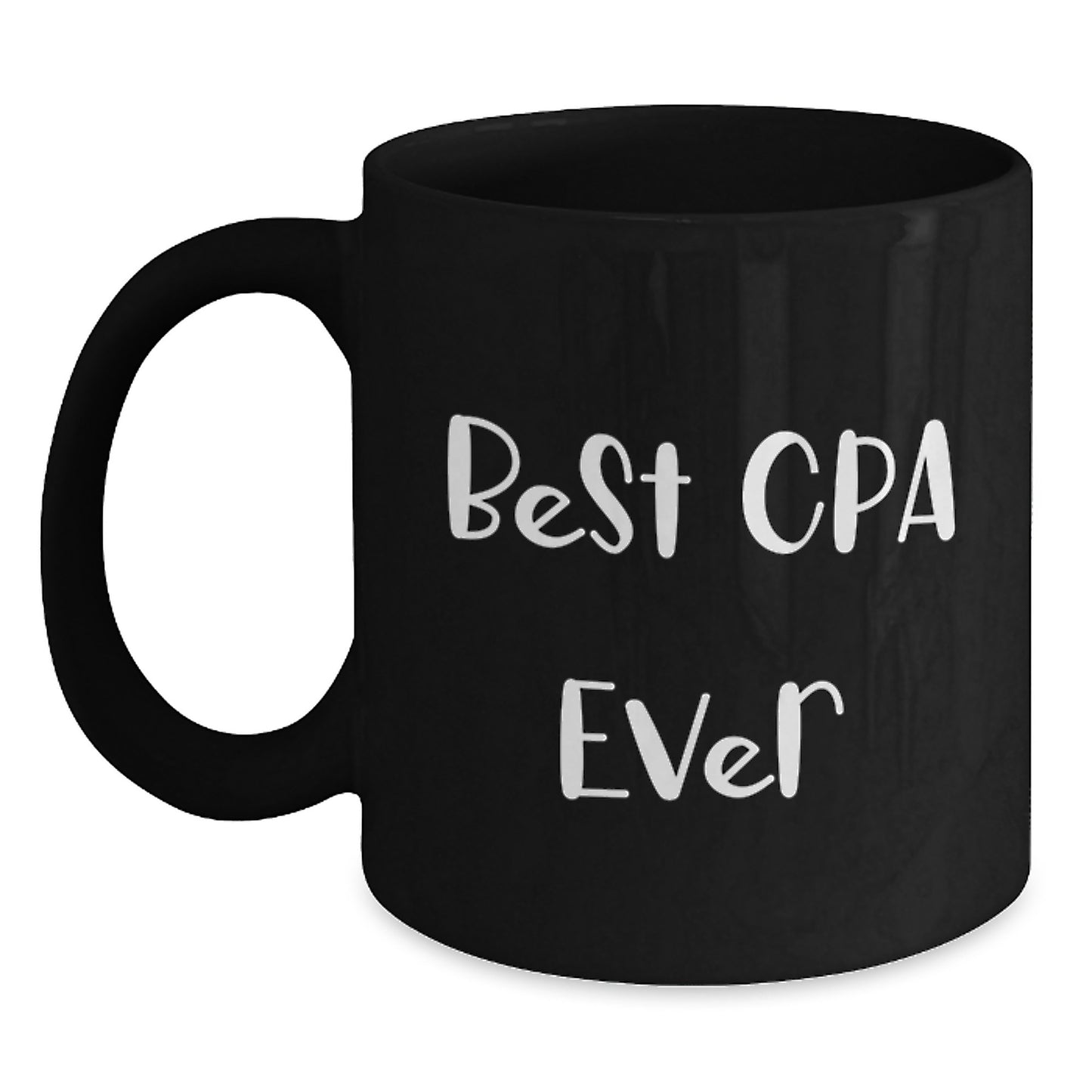 Funny CPA Coffee Mugs, Gifts from Men to CPA, Unique Graduation Best Cpa Ever Mug, Black 11oz or 15oz, Microwave and Dishwasher Safe - Main