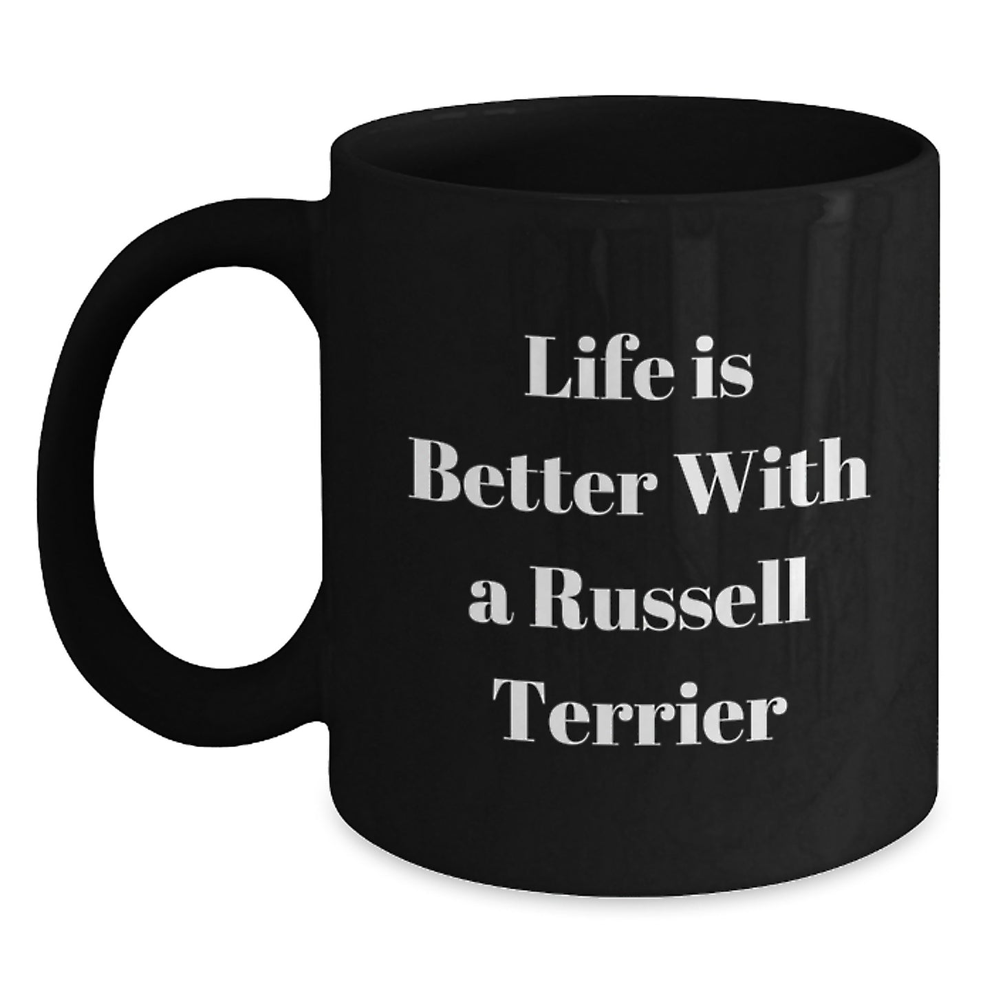 Funny Russell Terrier Dog Gifts for Men from Family, Inspirational Black Coffee Mugs for Graduation, 'Life Is Better With A Russell Terrier Dog' Quote - Main