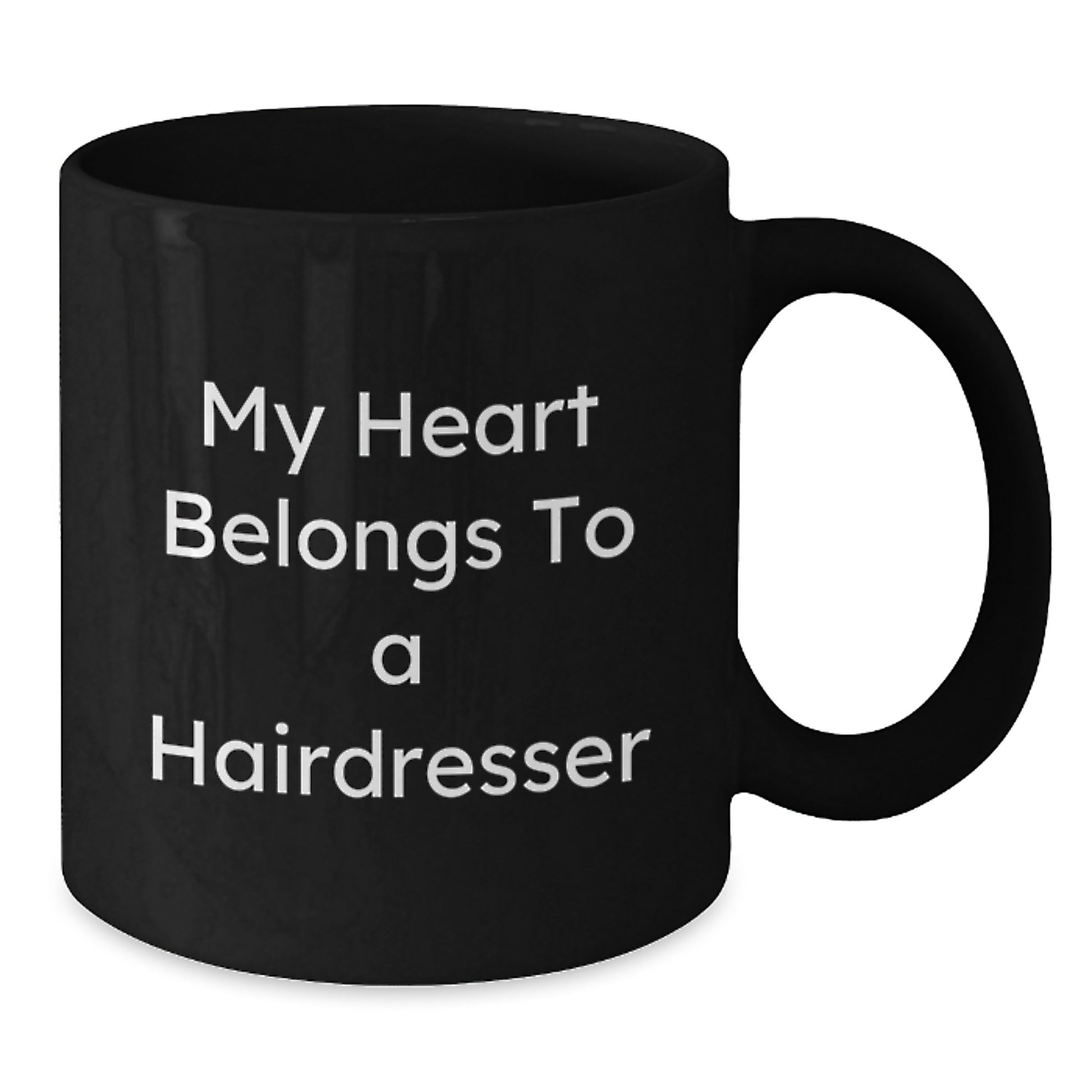 Funny Hairdresser Gifts, My Heart Belongs To A Hairdresser, Black Coffee Mug, Birthday Unique Gifts from Friends to Hairdresser - Additional