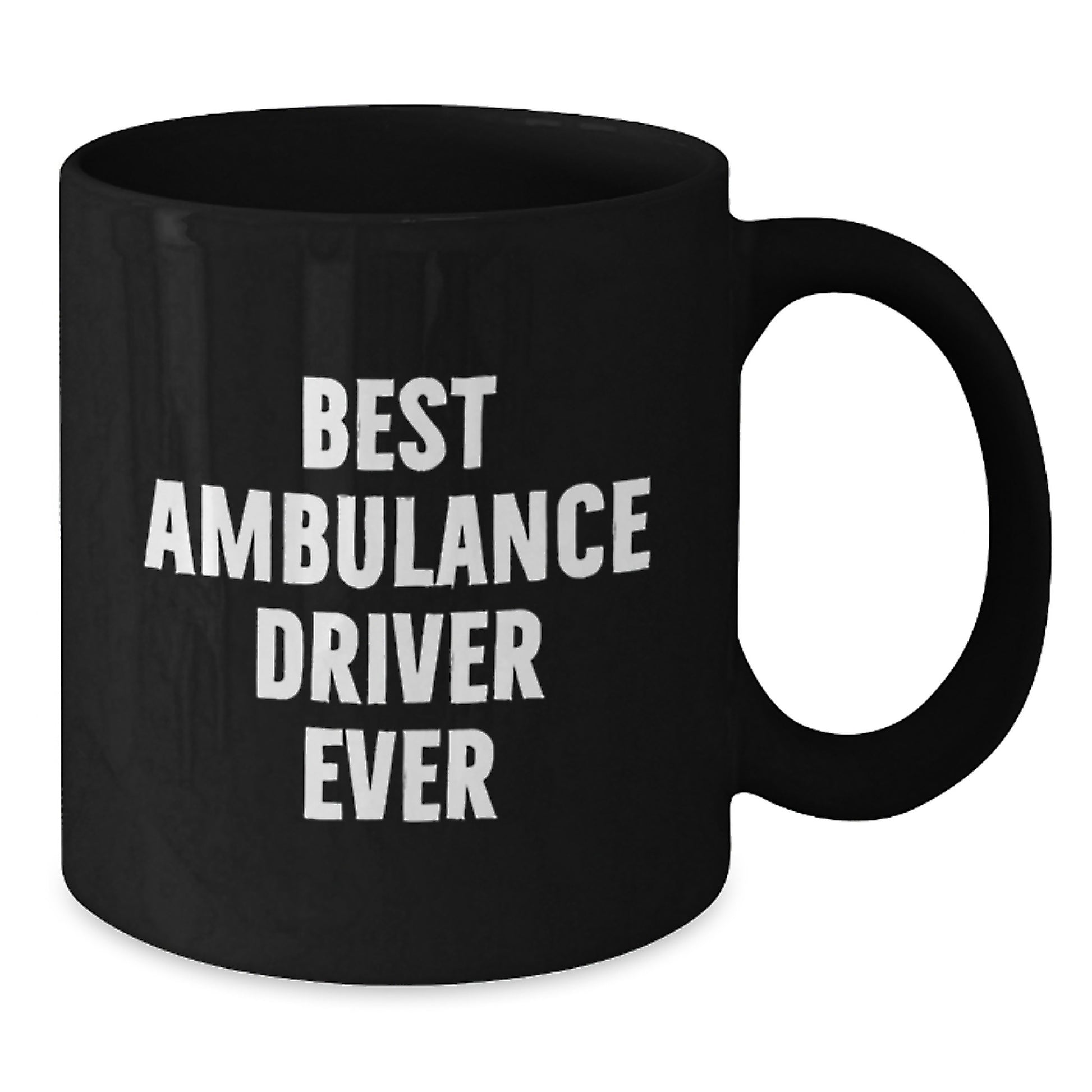 Ambulance Driver Gifts from Friends, Best Ambulance Driver Ever Funny Coffee Mug for Birthday, Black Coffee Mug for Ambulance Driver, Ambulance Driver Ever Gifts - Additional