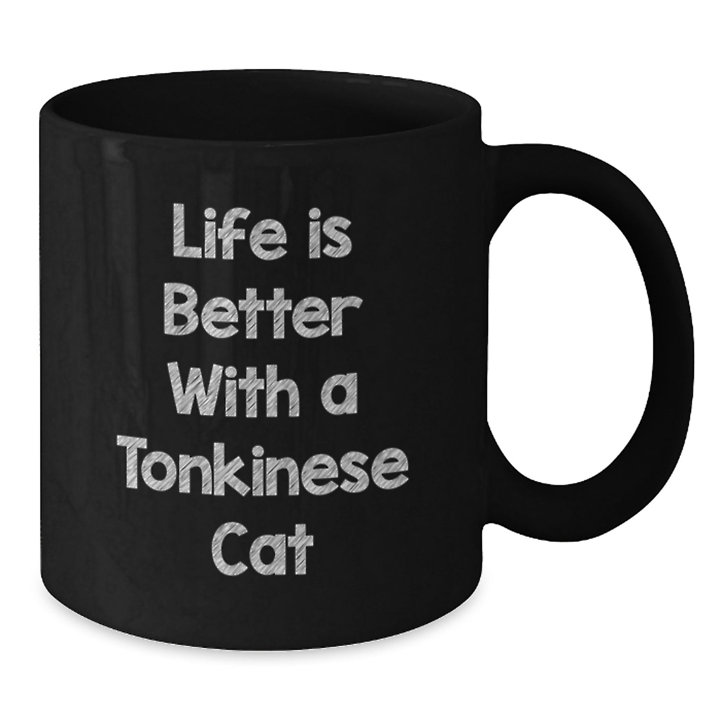 Tonkinese Cat Lovers Gifts from Family - Life Is Better With A Tonkinese Cat, Black Coffee Mug for Graduation Unique Gifts - Additional
