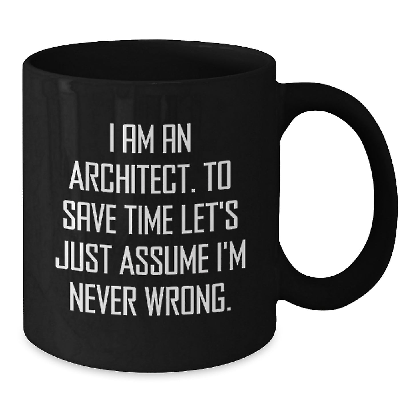 Architect Gifts for Men, Funny Architect Black Coffee Mug, Unique Christmas Memorable Presents from Friends - Additional
