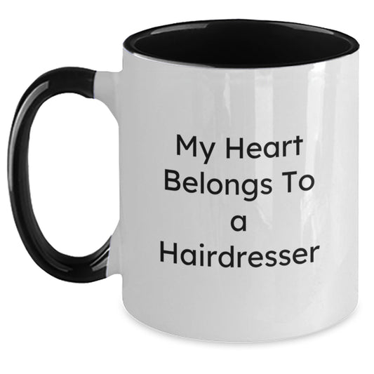 Funny Gifts from Hairdresser Lovers, My Heart Belongs To A Hairdresser Two Tone Coffee Mug for Birthday, Gift Ideas for Hairdressers, Women, Friends, Coworkers, Family - Main