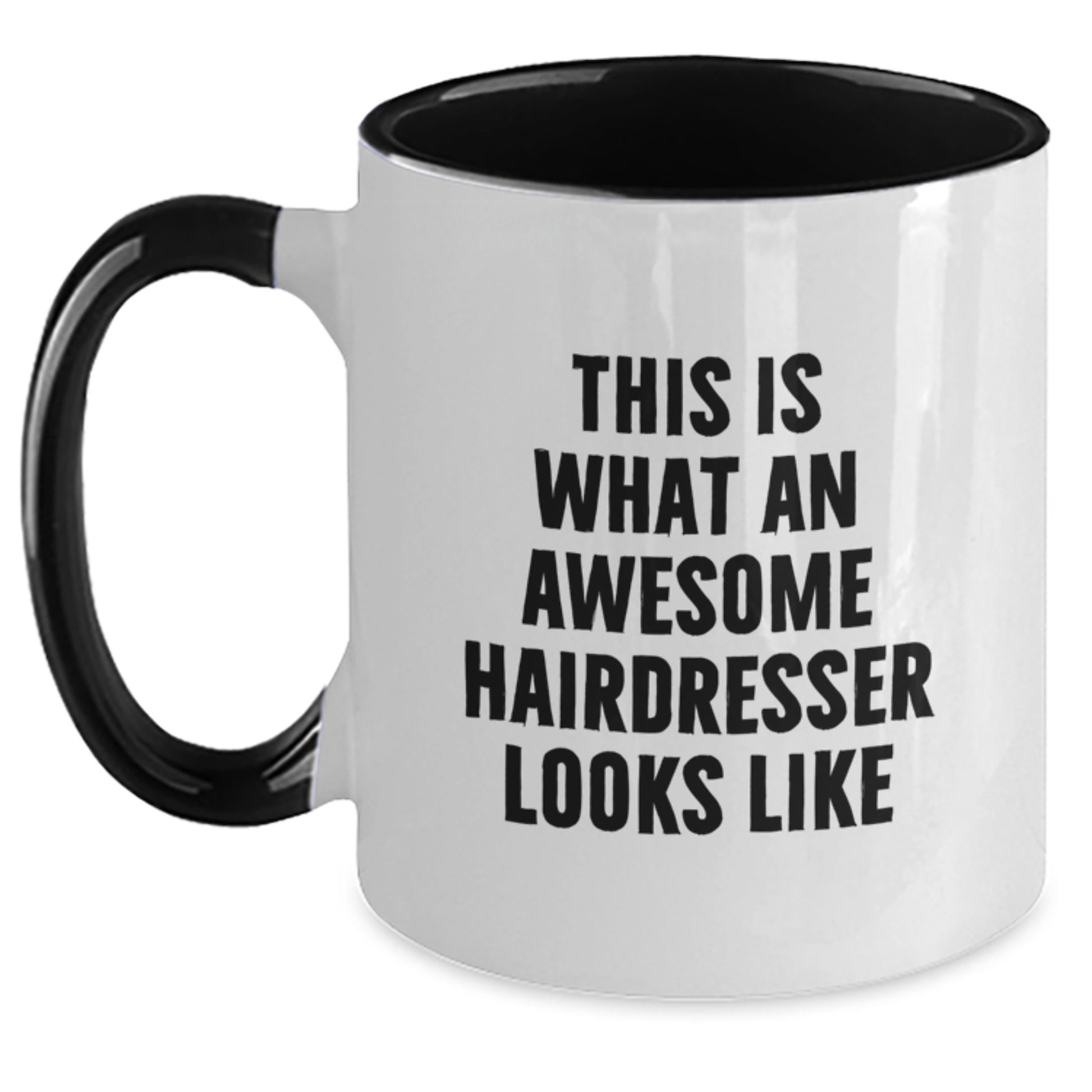 Funny Hairdresser Gifts from Friends, Gifts for Hairdresser Grad, Two Tone Coffee Mug with Awesome Quote - Main