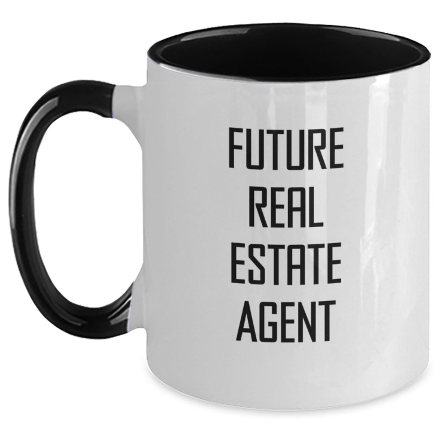 Funny Real Estate Agent Gifts from Friends for Future Real Estate Agents - Two Tone Coffee Mug, Graduation Unique Gifts, Real Estate Agent Quotes, Funny Mugs - Main