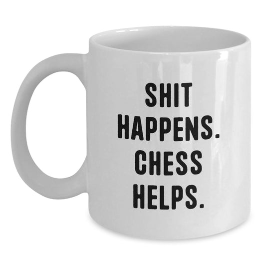 Funny Chess Gifts for Men, 'Shit Happens. Chess Helps.' White Coffee Mug, Unique Graduation Gifts from Family - Main
