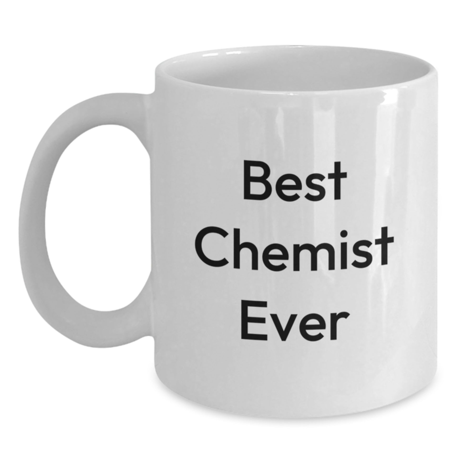 Funny Chemist Gifts from Friends for Graduation White Coffee Mugs Best Ever, Celebrate Your Success with a Unique Gift - Main