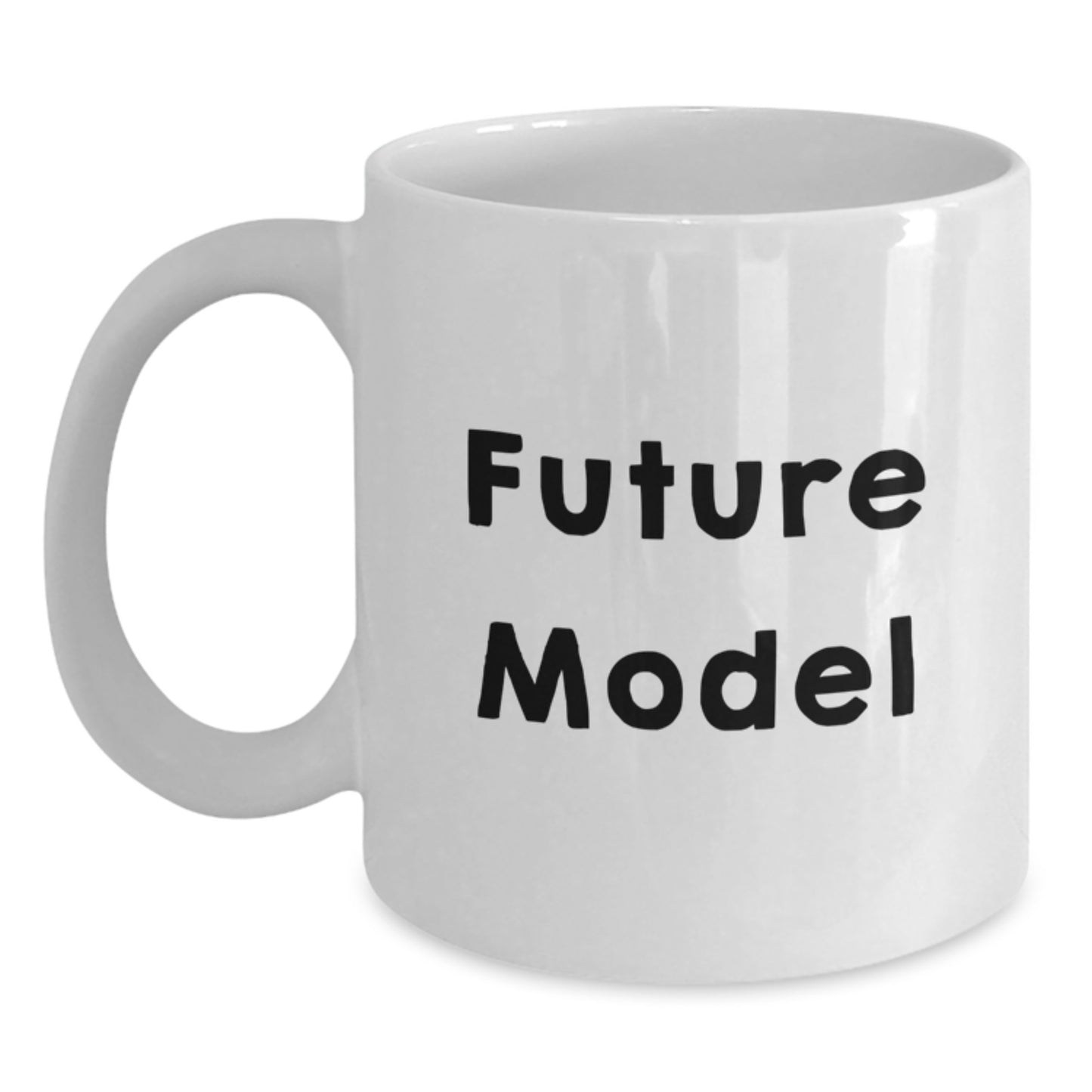 Funny Model Quote White Coffee Mug Gifts for Model, Graduation Unique Gifts from Friends, Coworkers, Family - Main
