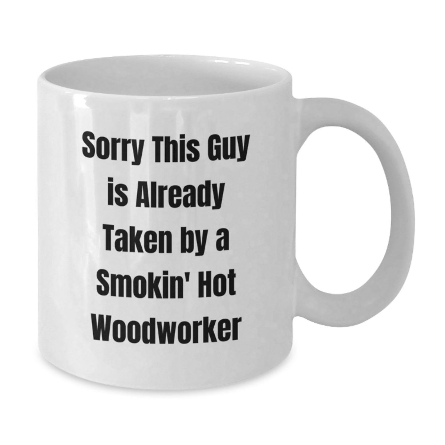 Woodworker's Delight Funny Quote White Coffee Mug Gifts from Family Friends to Birthday Boy - Additional