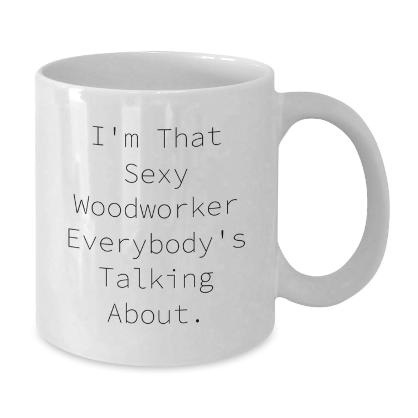Woodworker Humor Gifts from Men, Funny White Coffee Mug for Woodworker Friends, Unique Christmas Unique Gifts - Additional