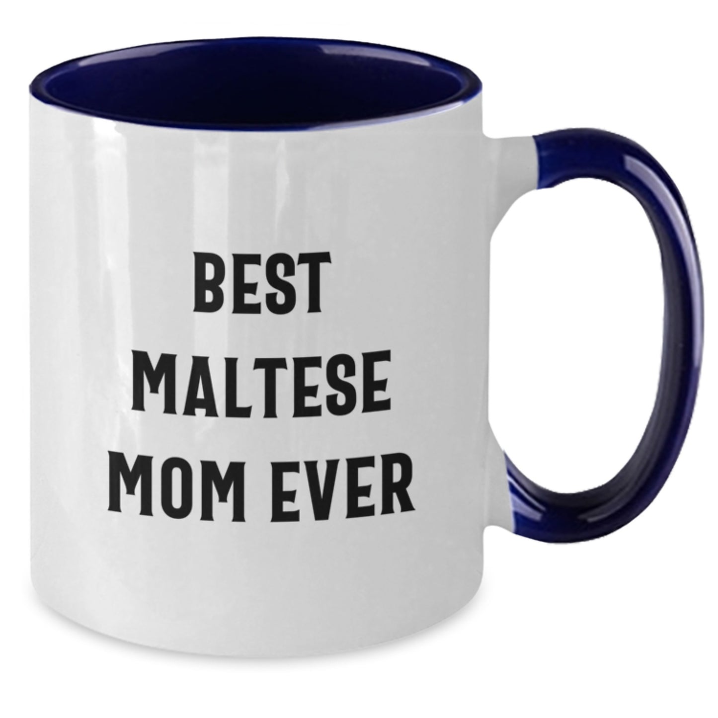 Funny Maltese Dog Gifts from Best Mom Ever Two Tone Coffee Mugs for Birthday - Gifts for Maltese Dog Lovers, Unique Presents for Friends, Family, and Coworkers - Additional