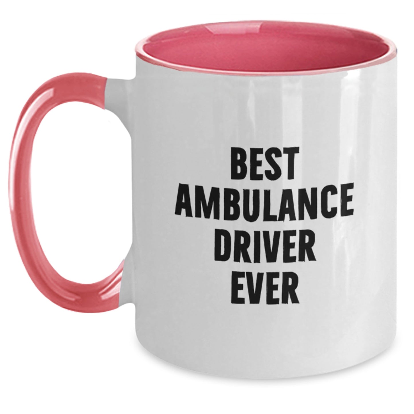 Ambulance Driver Gifts Best Ever Funny Quote Two Tone Coffee Mug, Gifts from Friends to Ambulance Driver, Birthday Unique Gifts - Main