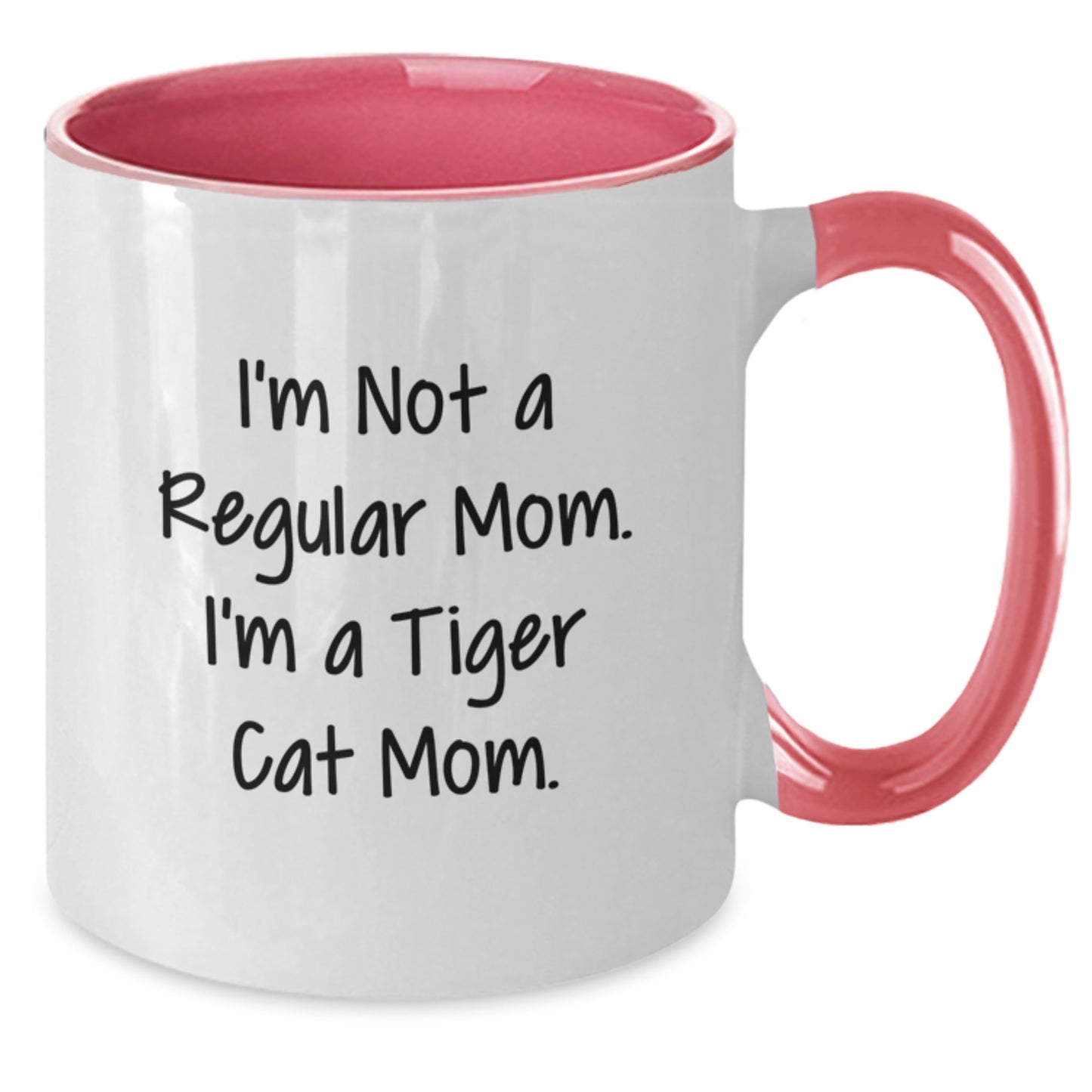 Funny Tiger Cat Mom Gifts from Friends - Unique Birthday Two Tone Coffee Mug for Tiger Cat Lovers, I'm Not A Regular Mom, Black and White, Red and White, Navy and White, Pink and White Options - Additional
