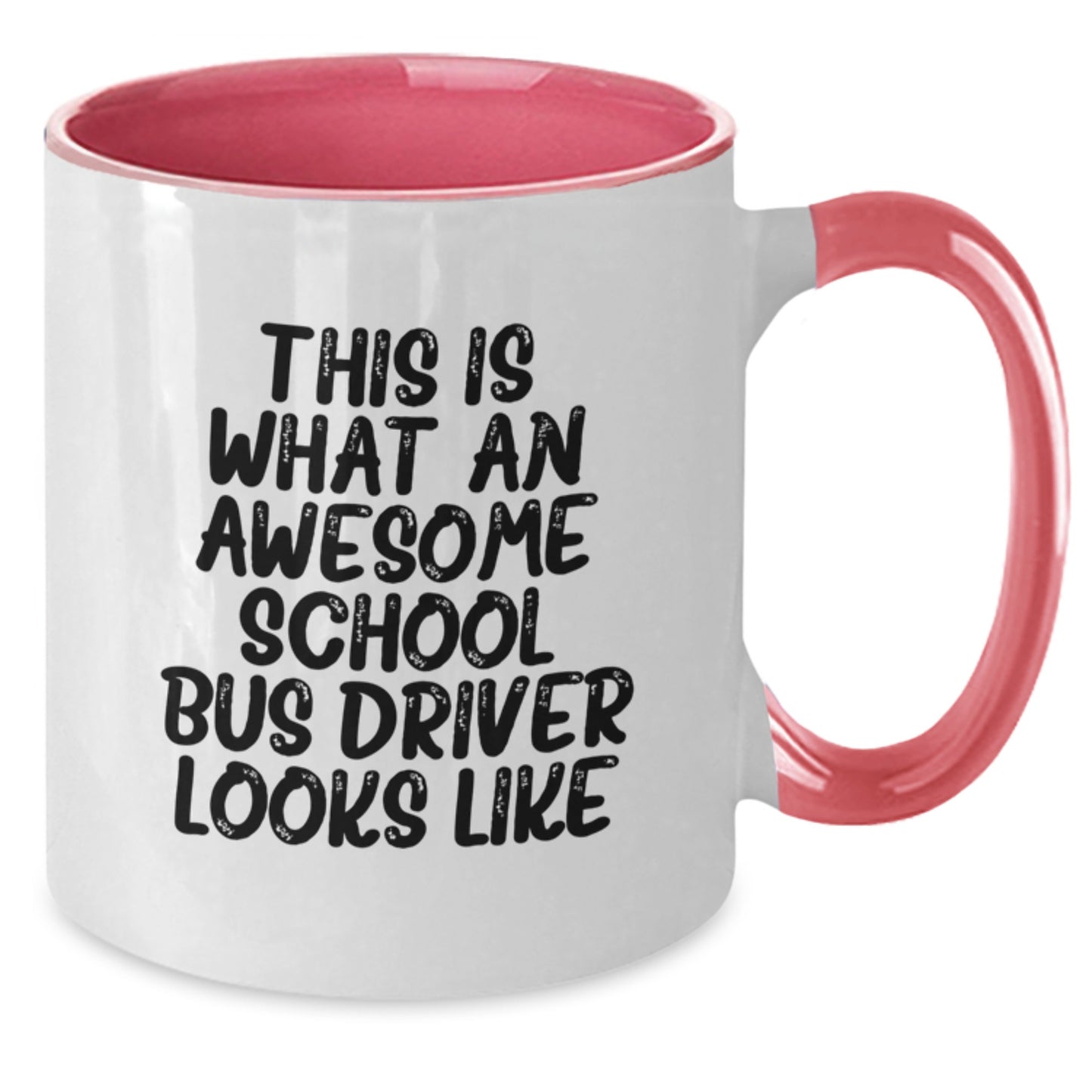 Funny School Bus Driver Gifts from Friends and Family - Birthday Unique Mugs for Men and Women - 'This Is What An Awesome School Bus Driver Looks Like' - Two Tone Coffee Mug - Additional