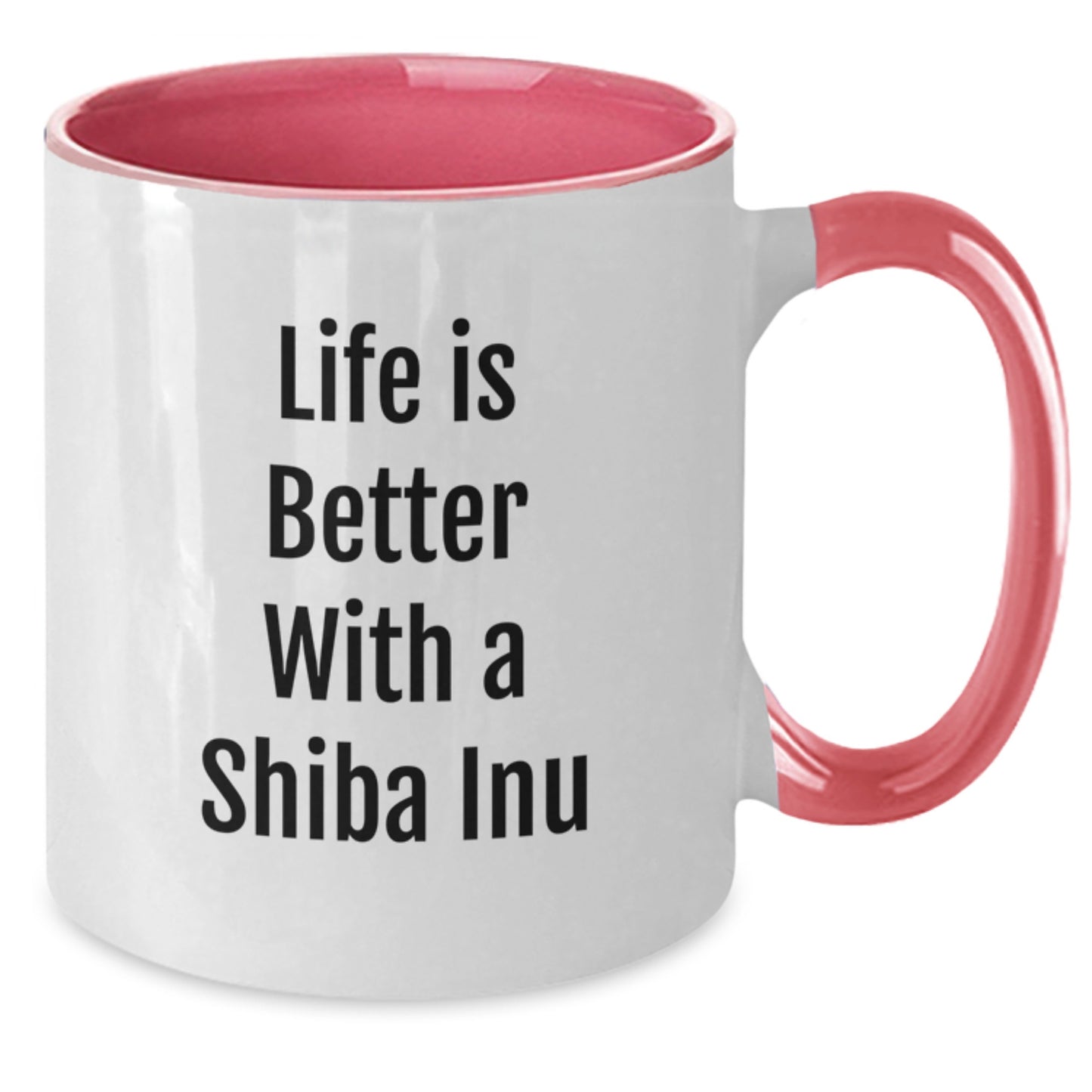 Funny Shiba Inu Dog Gifts for Men - Life Is Better With A Shiba Inu, Unique Birthday Unique Gifts from Friends for Shiba Inu Lovers, Two Tone Coffee Mug - Additional