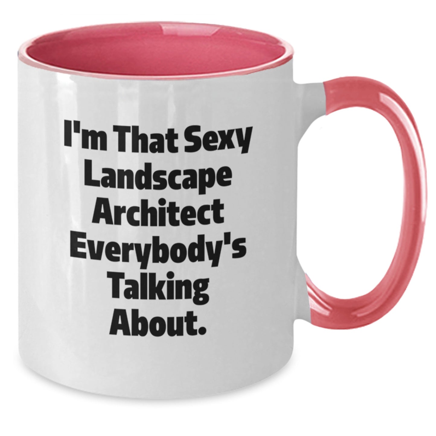 Sexy Landscape Architect Gifts from Friends for Men - Funny Two Tone Coffee Mug, Christmas Unique Gifts - Additional