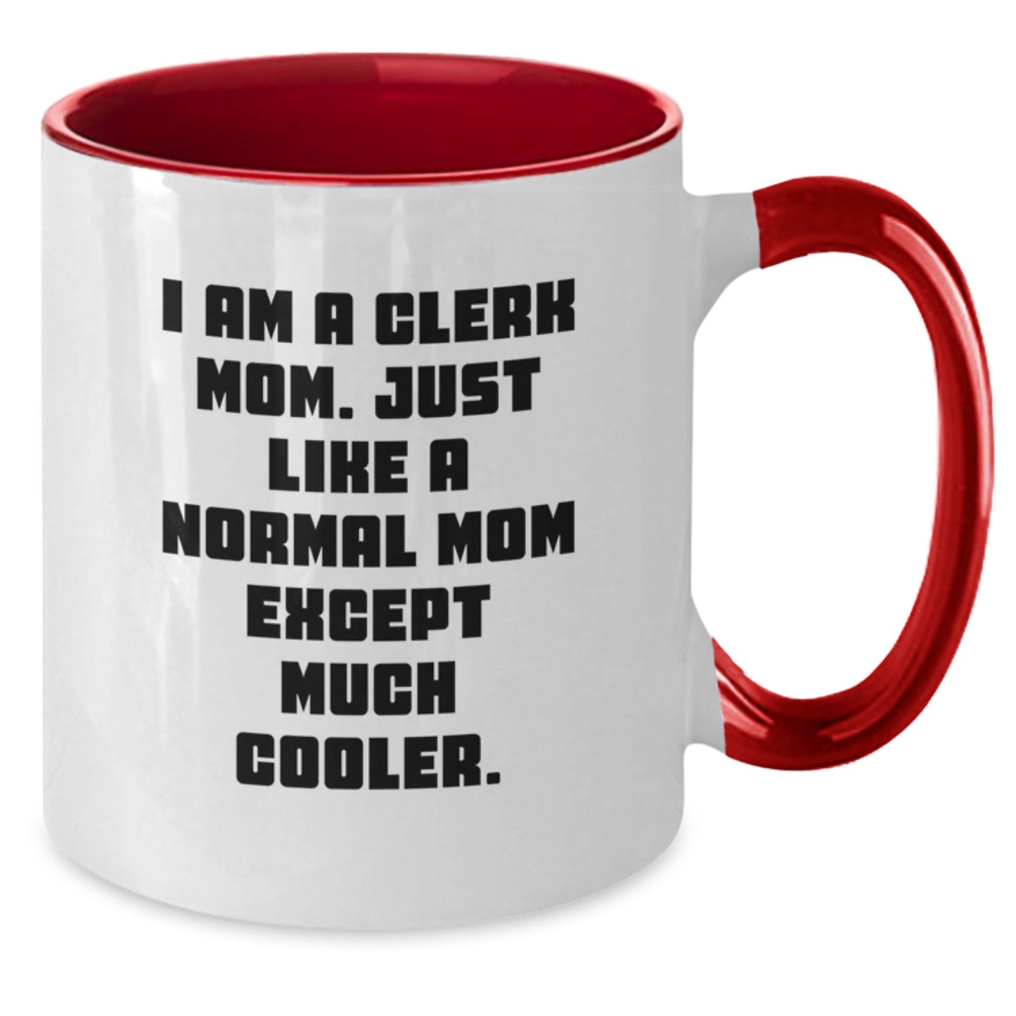 Funny Clerk Gifts from Friends for Clerk Mom - Two Tone Coffee Mug for Office Workers, Christmas Unique Presents - Additional