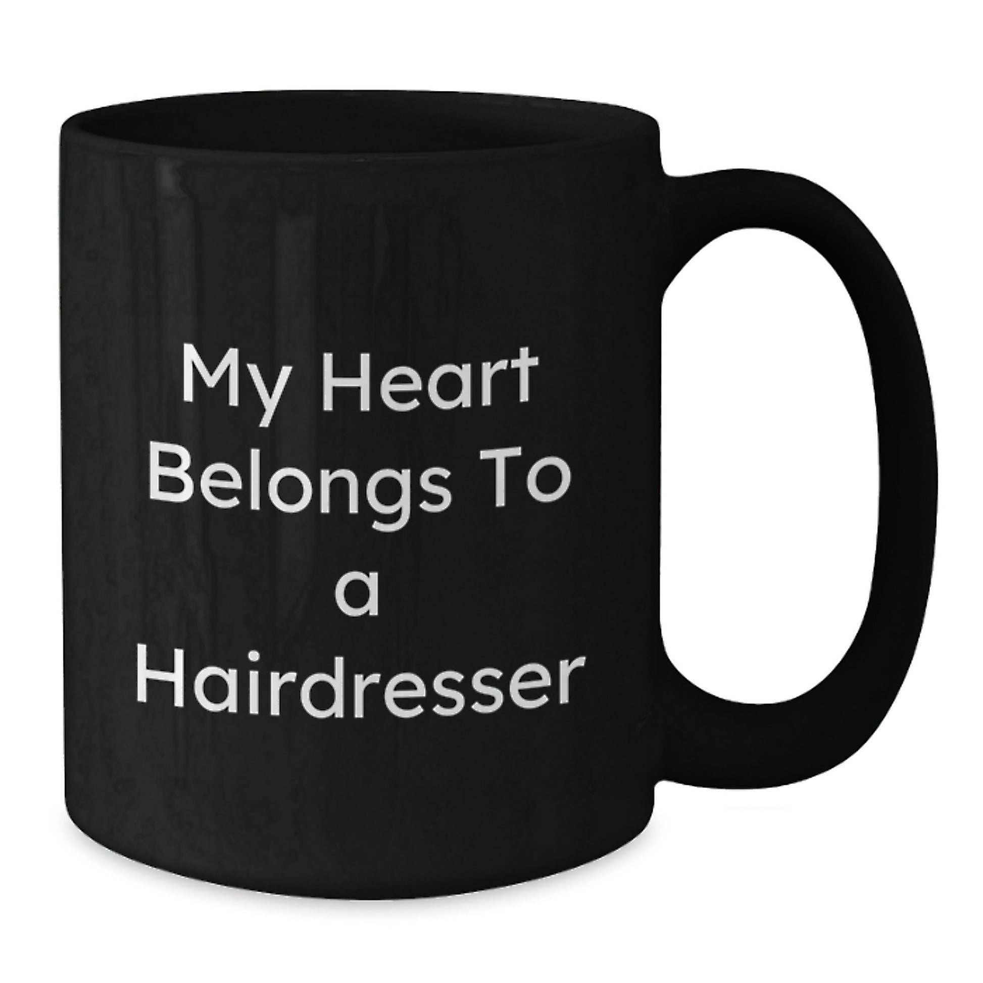 Funny Hairdresser Gifts, My Heart Belongs To A Hairdresser, Black Coffee Mug, Birthday Unique Gifts from Friends to Hairdresser - Additional
