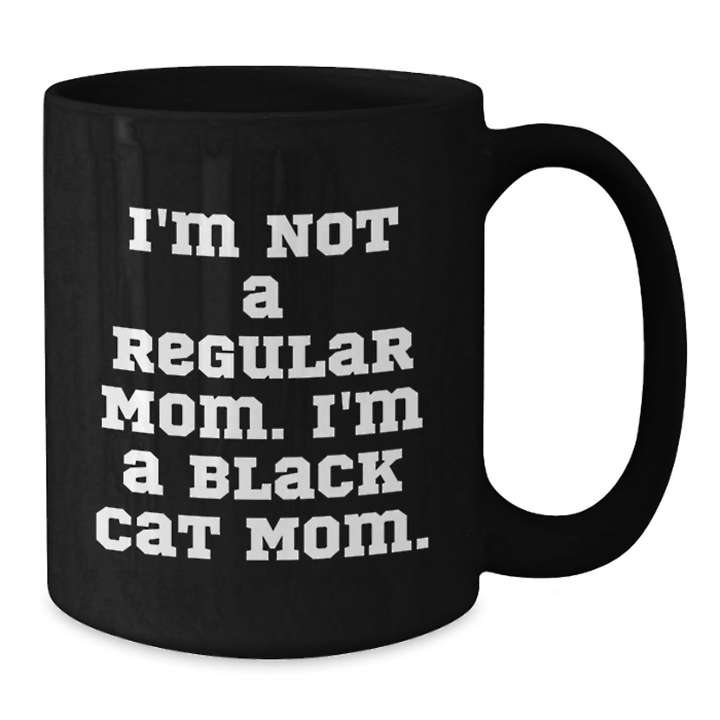 Funny Black Cat Mom Gifts from Friends for Black Cat Lover's Birthday Unique Mugs - Additional