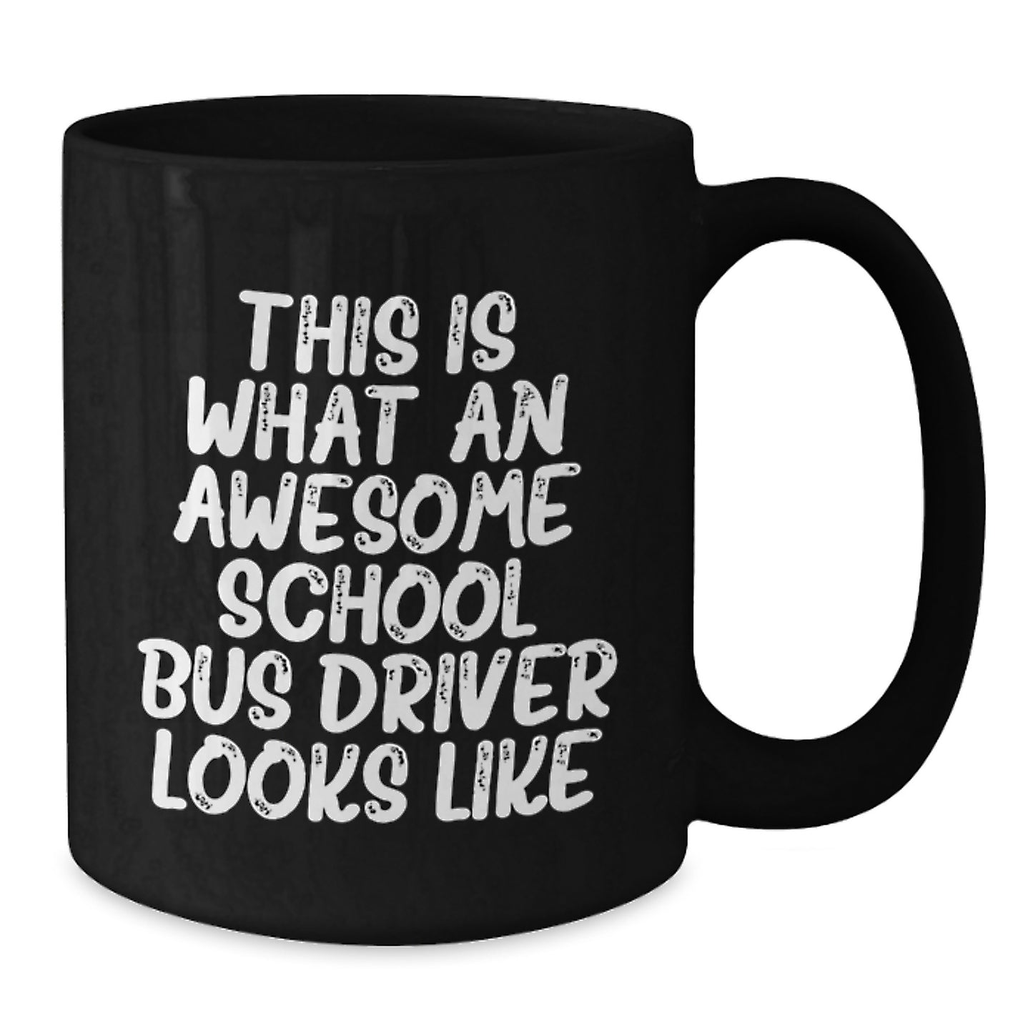 Funny School Bus Driver Gifts from Friends - Birthday Unique Gifts for Awesome School Bus Drivers - Black Coffee Mug - Additional