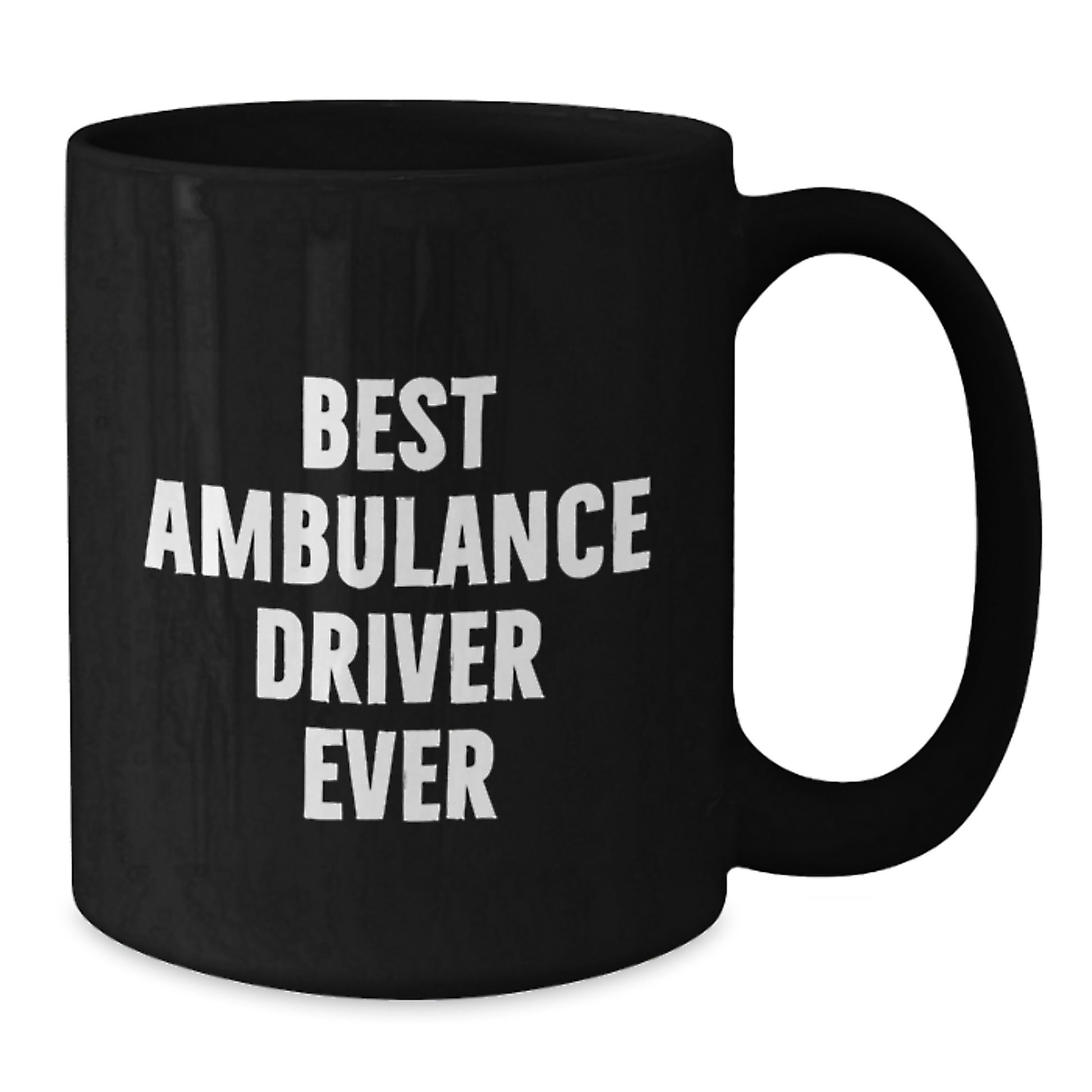 Ambulance Driver Gifts from Friends, Best Ambulance Driver Ever Funny Coffee Mug for Birthday, Black Coffee Mug for Ambulance Driver, Ambulance Driver Ever Gifts - Additional