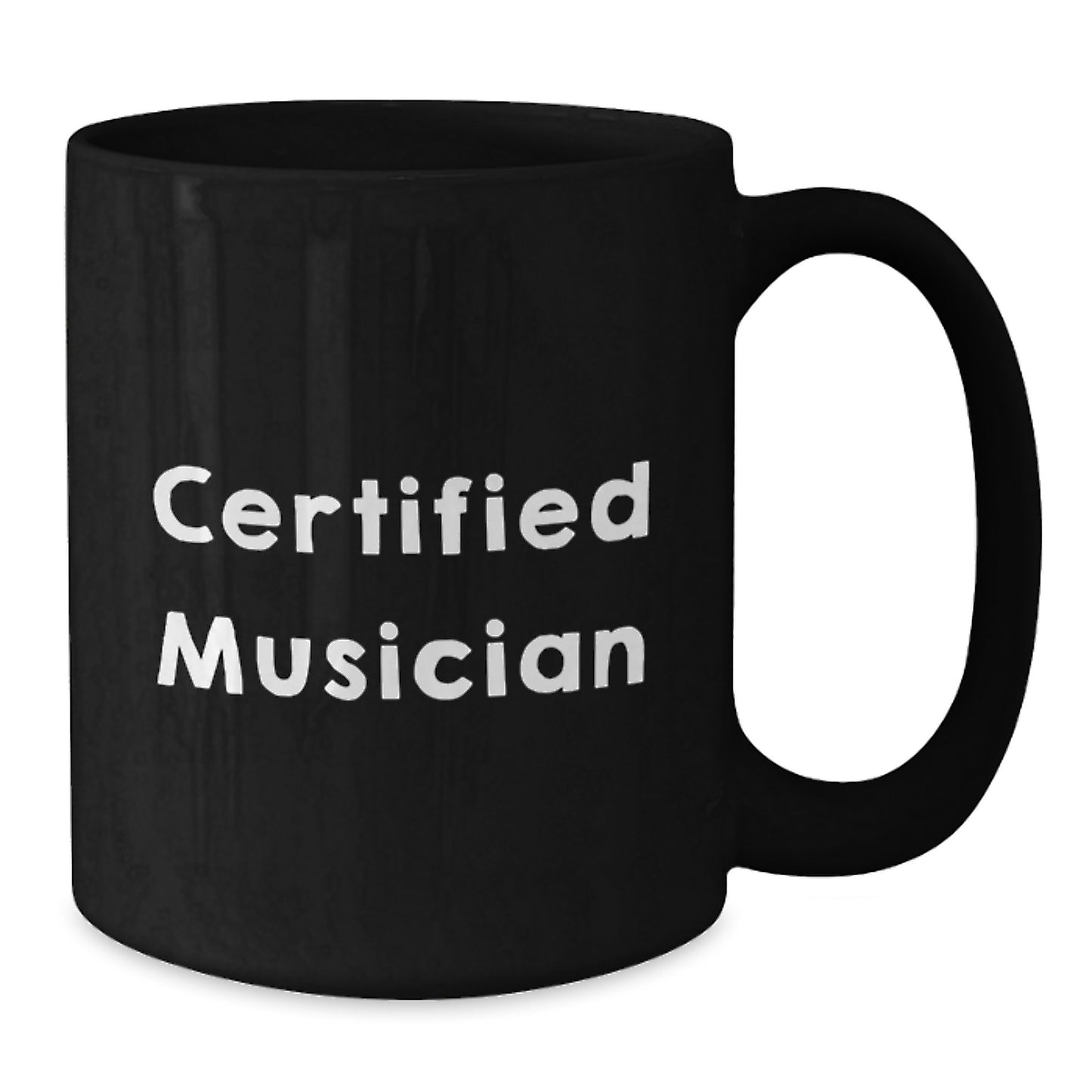 Funny Musician Gifts from Friends for Men and Women - Certified Musician Black Coffee Mug Christmas Unique Presents - Additional
