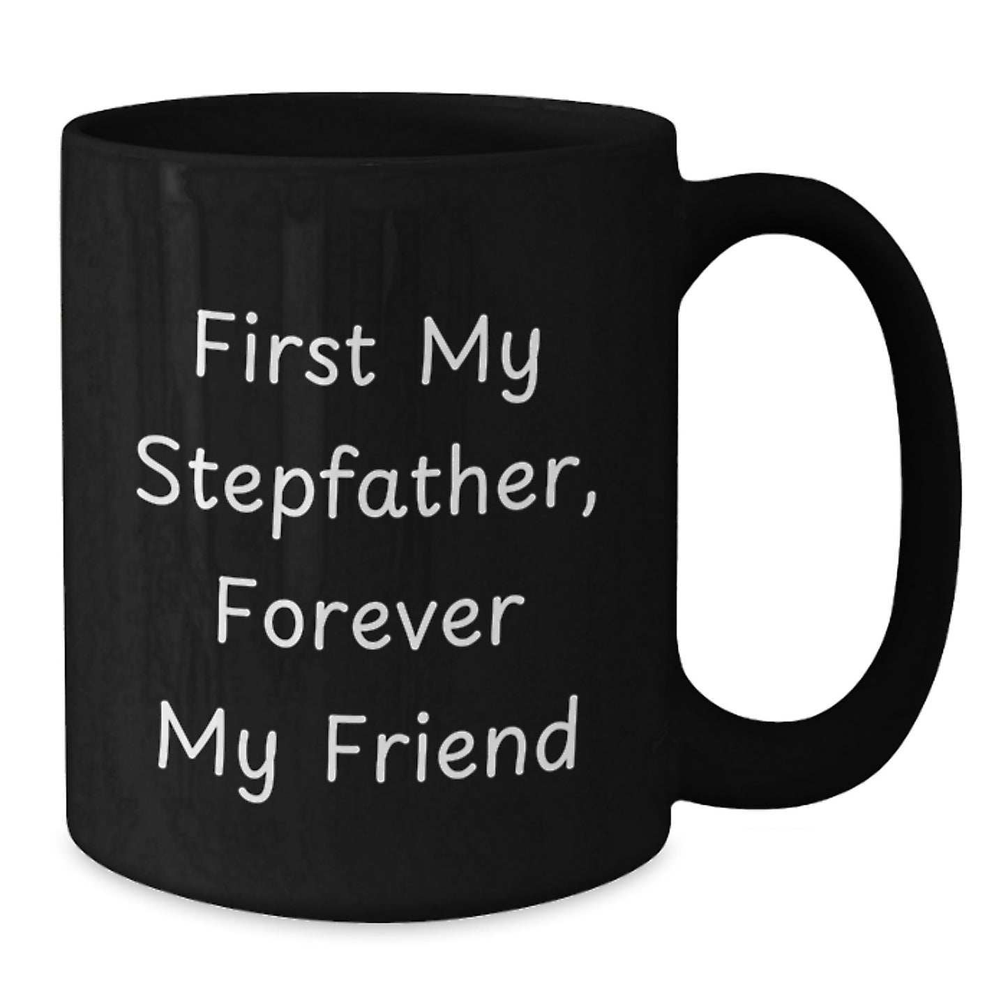 Stepfather Gifts, Funny Quote Black Coffee Mug, Gifts from Men to Stepfather, Birthday Unique Gifts - Additional