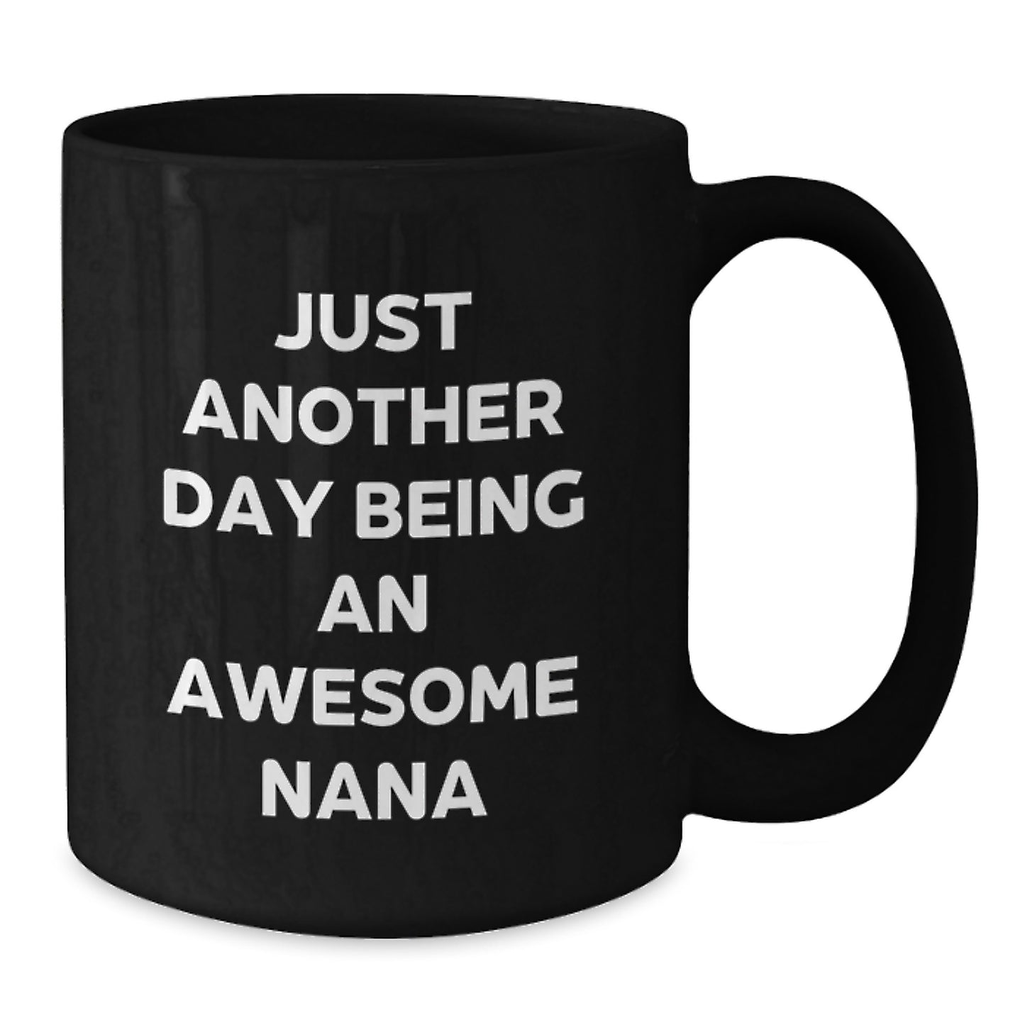 Funny Nana Quotes Gifts from Family to Awesome Nanas on Birthday Unique Gifts, Black Coffee Mug for Nana, Nana Gifts for Her, Gifts from Nana, Funny Birthday Unique Gifts - Additional