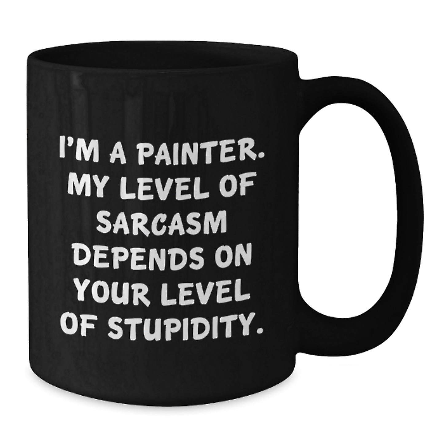Funny Painter Gifts from Friends and Family - I'm A Painter Black Coffee Mug, Perfect for Christmas Unique Gifts for Painter - Additional