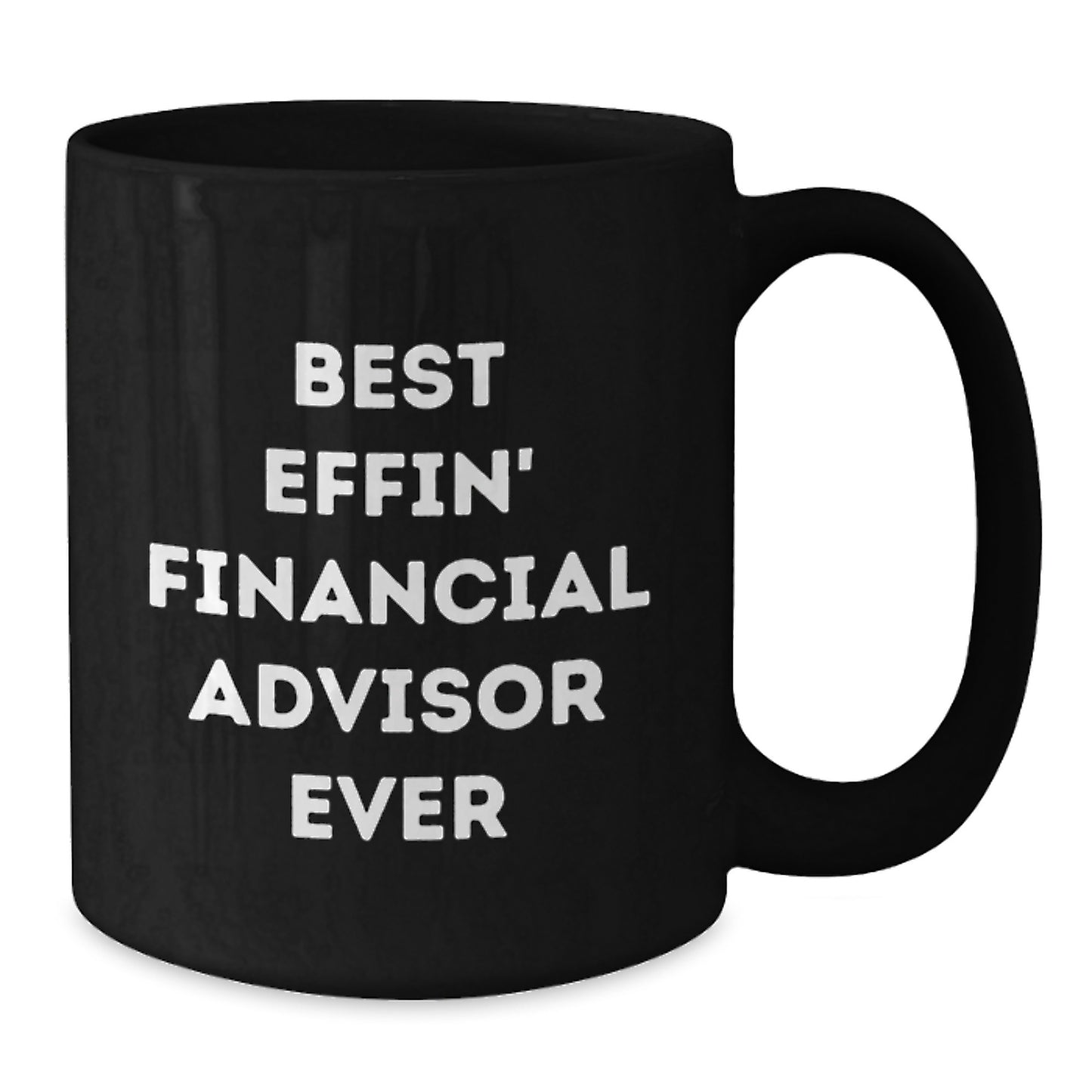 Funny Financial Advisor Gifts for Men and Women, Best Effin' Black Coffee Mugs, Christmas Unique Presents from Friends or Family - Additional