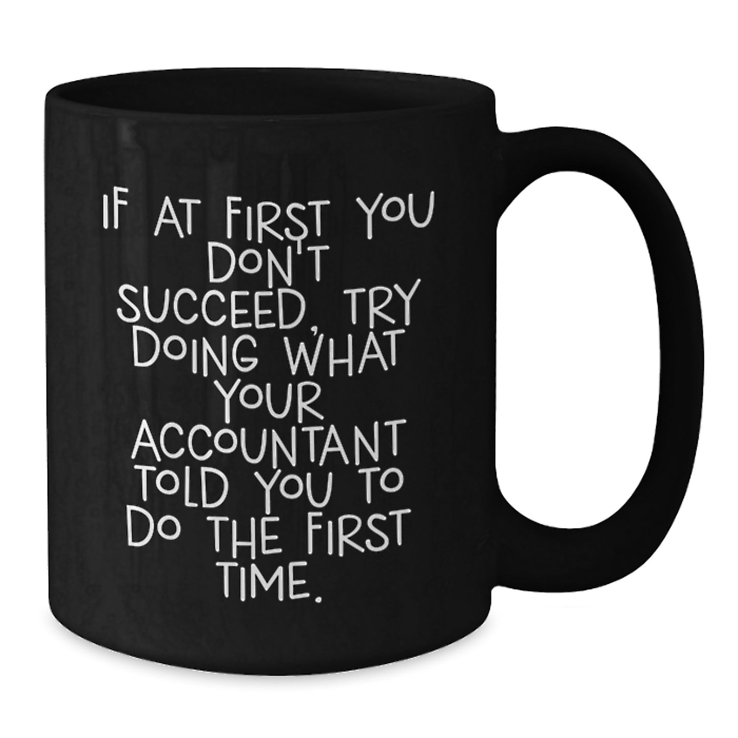 Funny Accountant Jokes Gifts from Friends to Accountant Black Coffee Mugs for Birthday Unique Gifts - Additional
