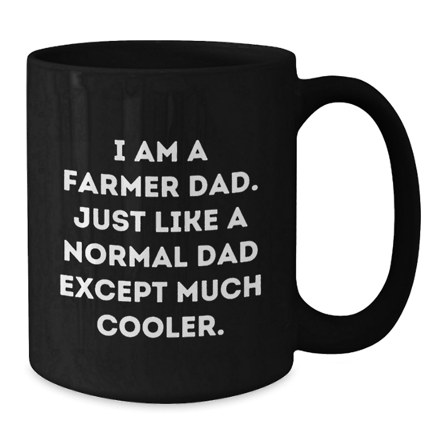 Funny Farmer Gifts for Dad - 'I Am A Farmer Dad' Black Coffee Mug, Unique Christmas Memorable Presents for Men from Family - Additional