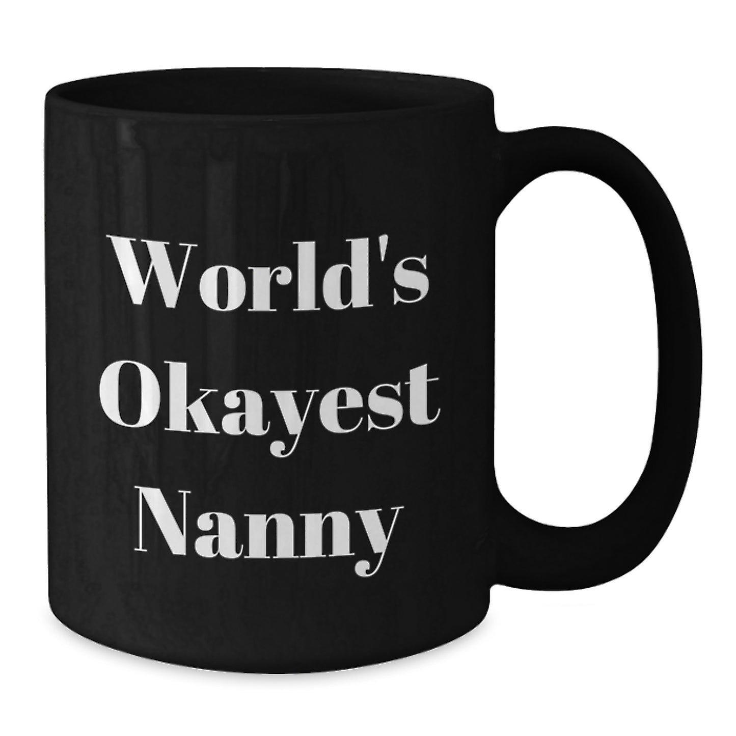 Funny Nanny Gifts for Men Women Friends Family Christmas Unique Mugs from Husband Dad - Additional