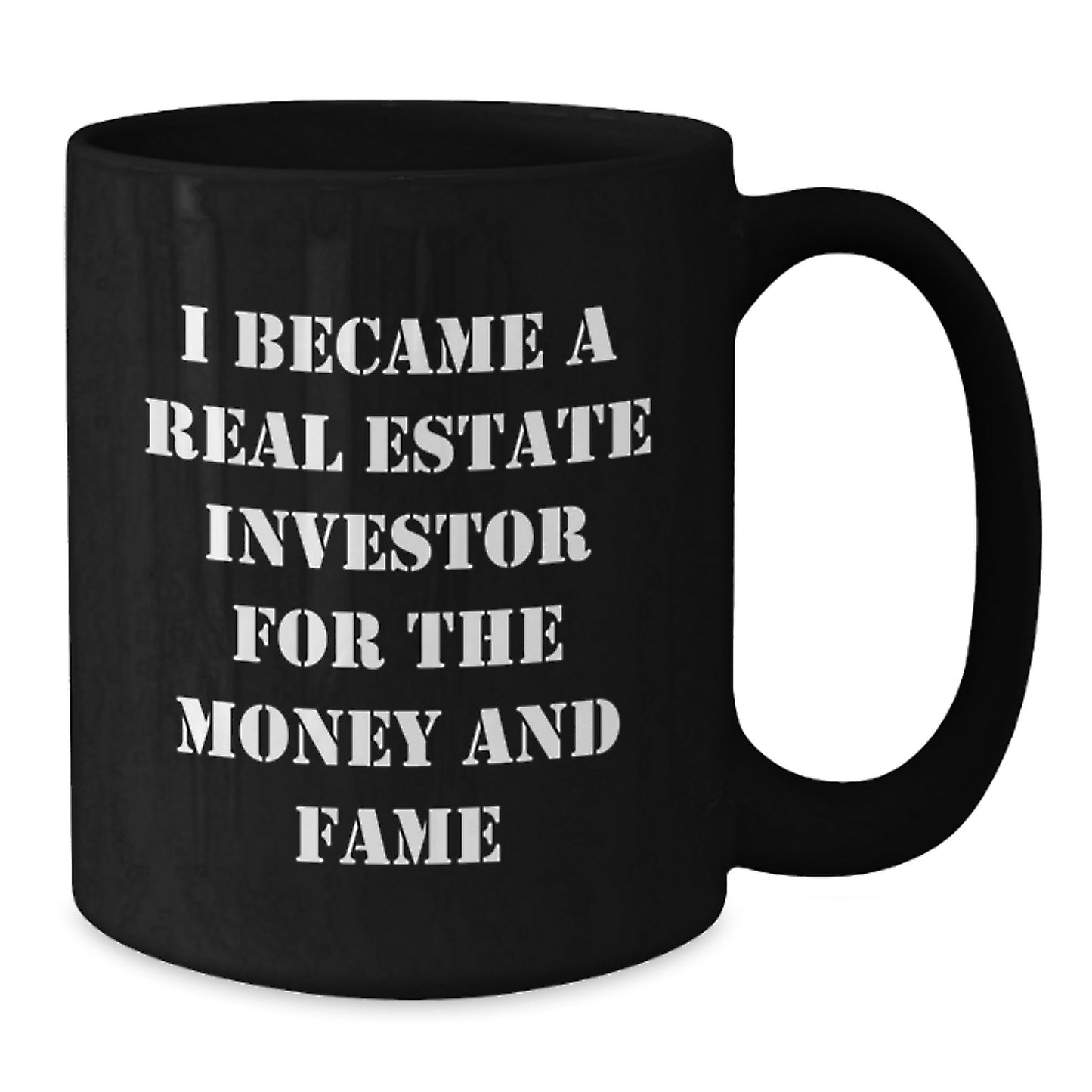 Real Estate Investor Funny Quote Black Coffee Mug Gifts from Friends to Real Estate Investor Men - Additional