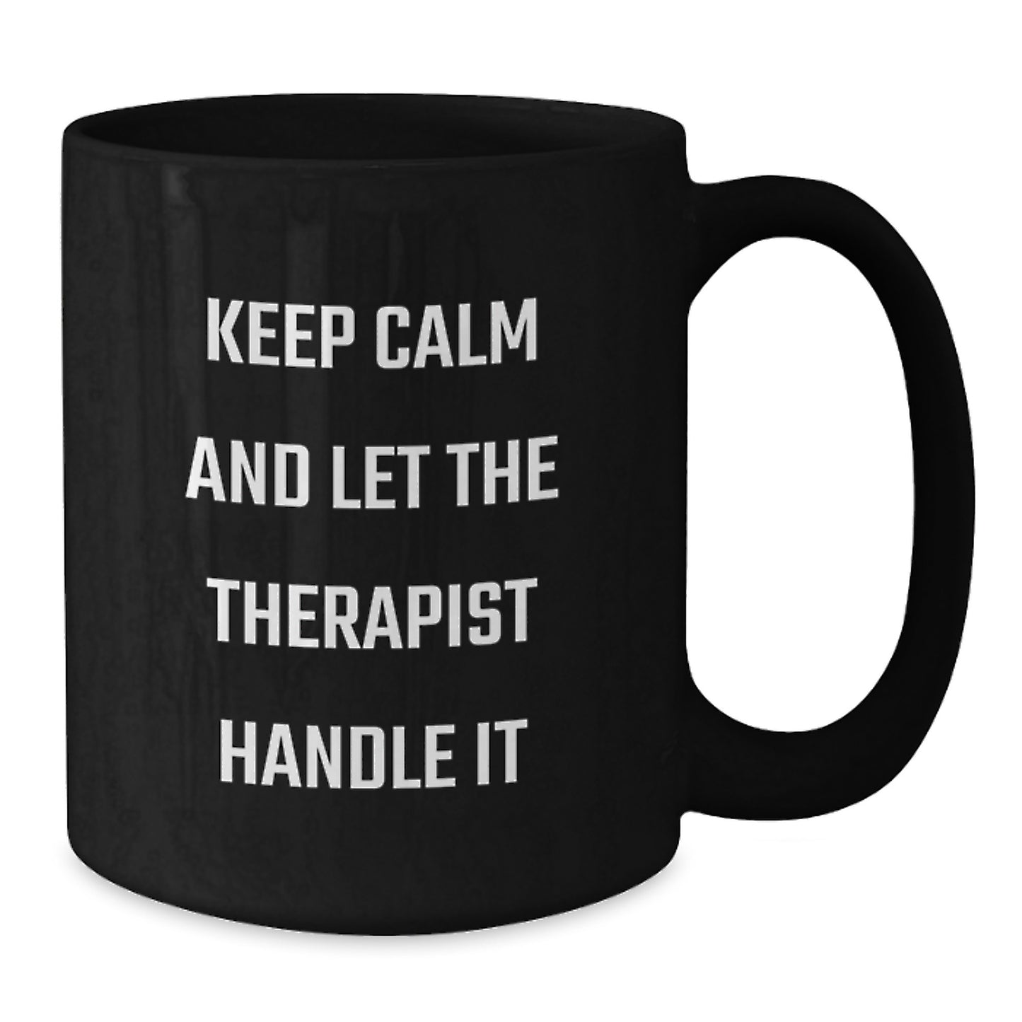 Funny Therapist Gifts from Friends to Therapist - Keep Calm And Let The Therapist Handle It Christmas Unique Gifts - Additional