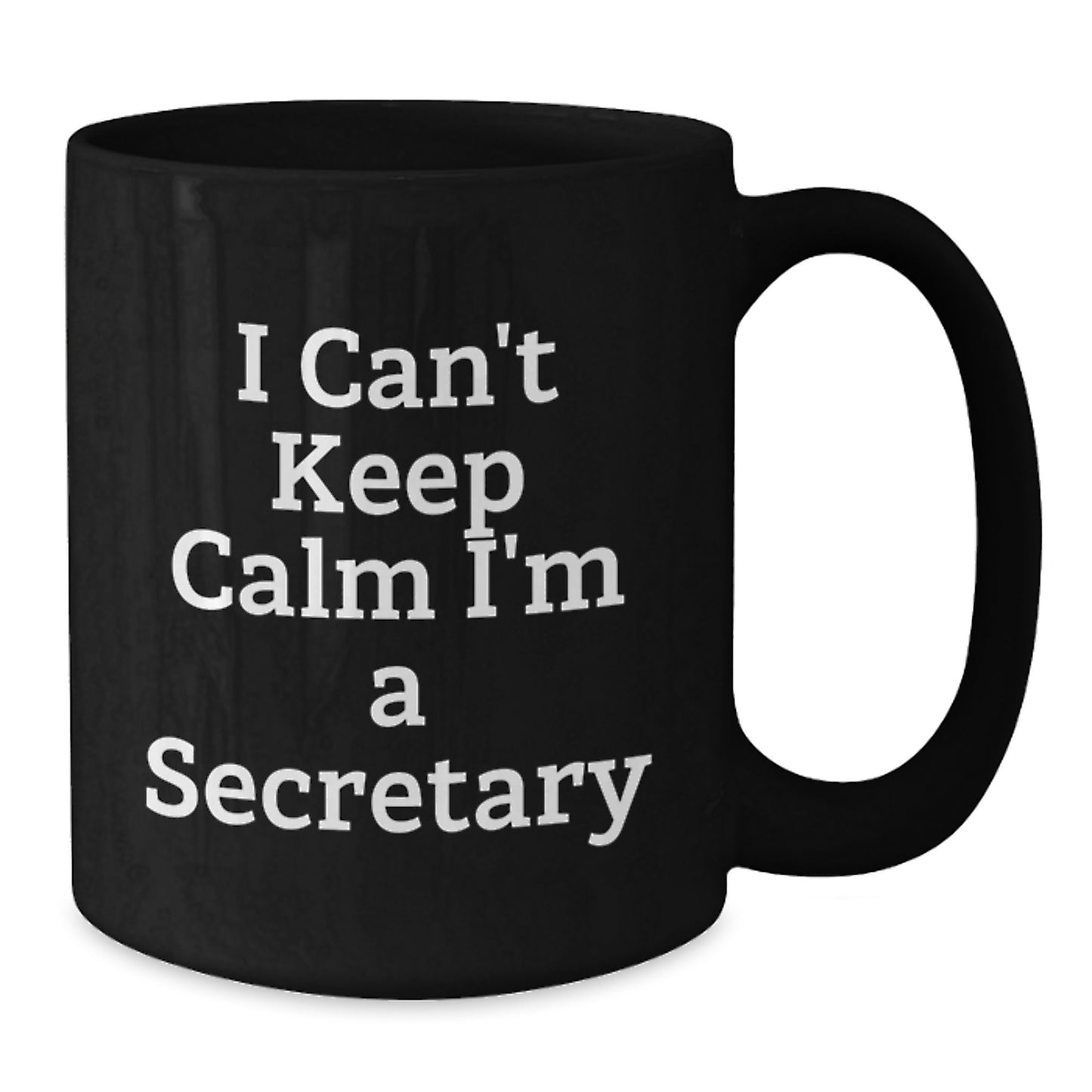 Funny Secretary Gifts, I'm A Secretary Black Coffee Mug, Christmas Unique Gifts - Additional
