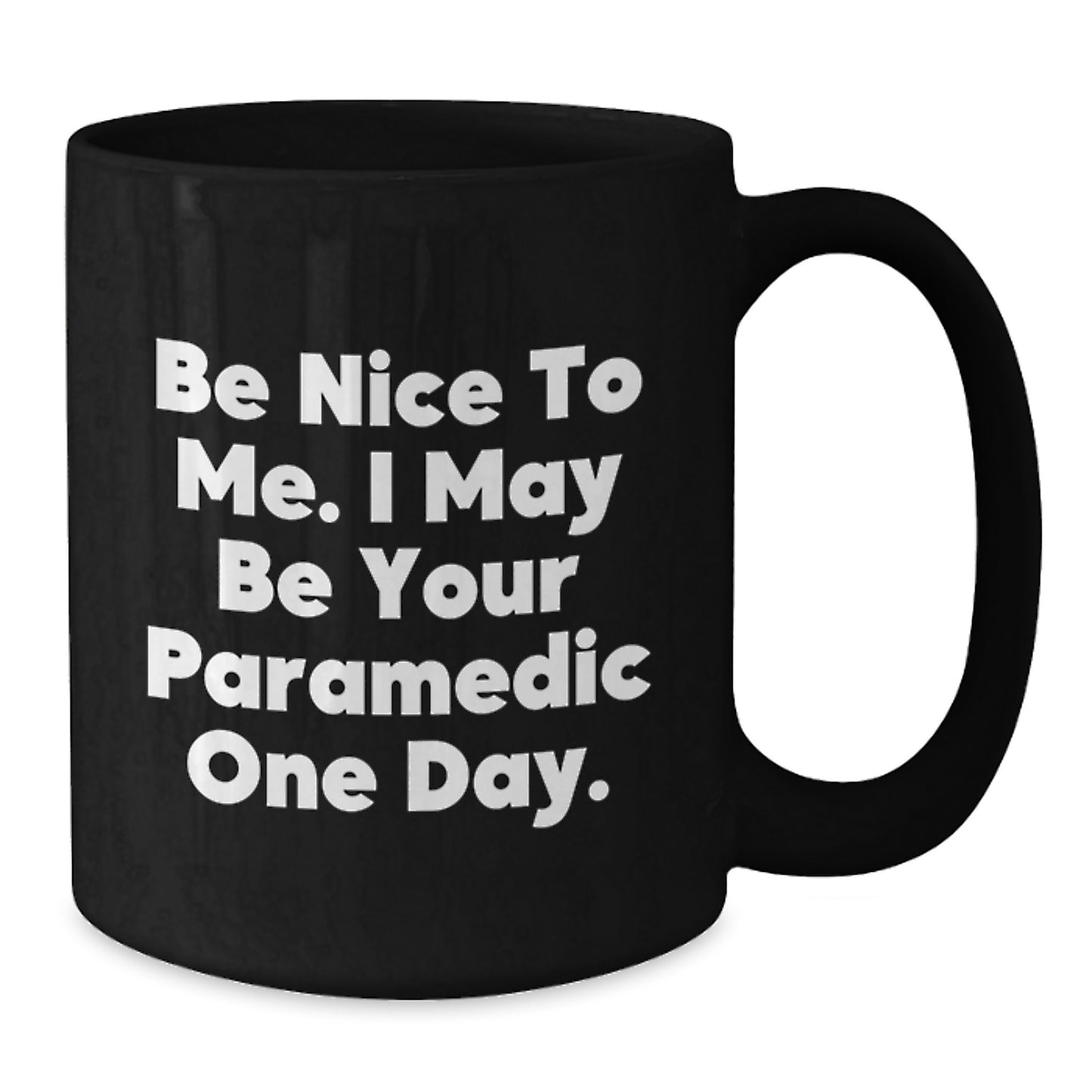 Funny Rescue Worker Gifts for Rescue Worker Men, Black Coffee Mug, Be Nice To Me - Additional