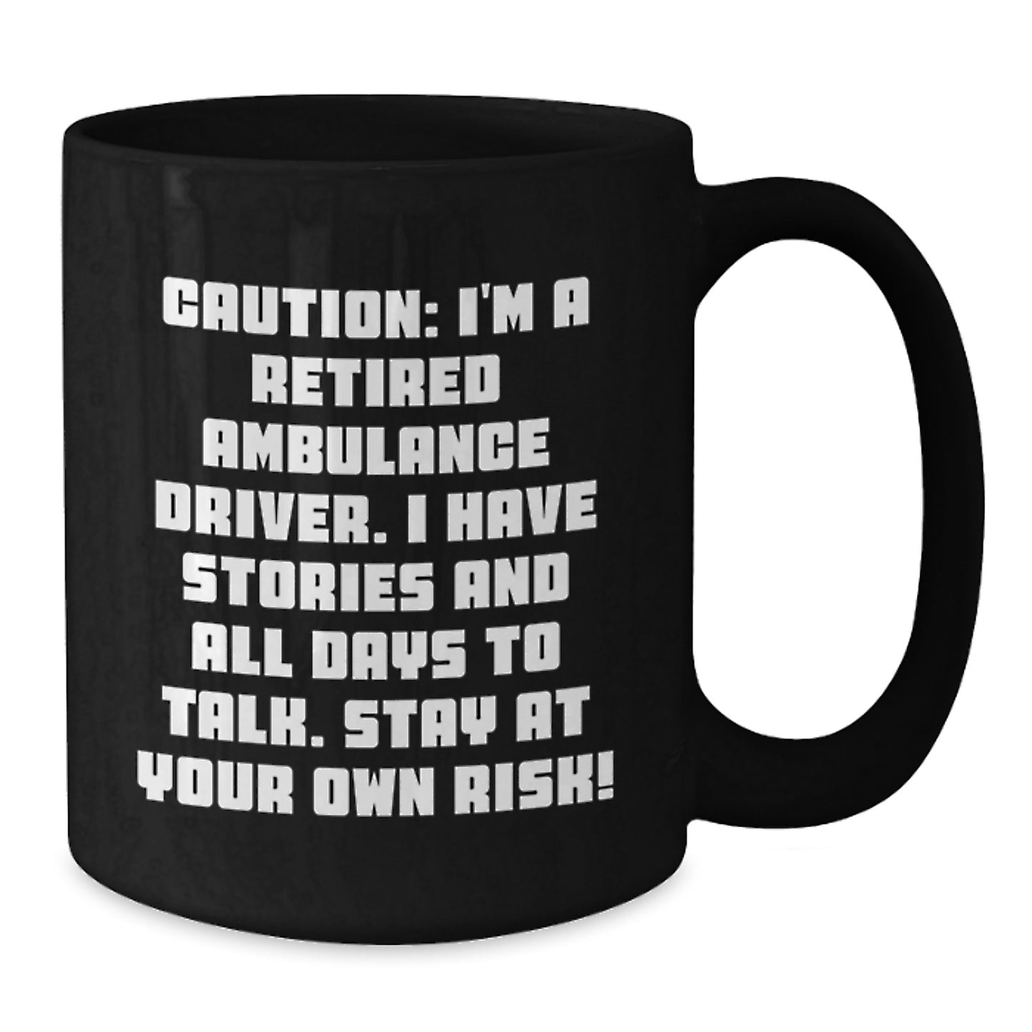Funny Ambulance Driver Gifts - Black Coffee Mug - Stay At Your Own Risk! Funny Mugs for Ambulance Driver Enthusiasts Gifts from Men to Ambulance Driver Friends and Family - Additional