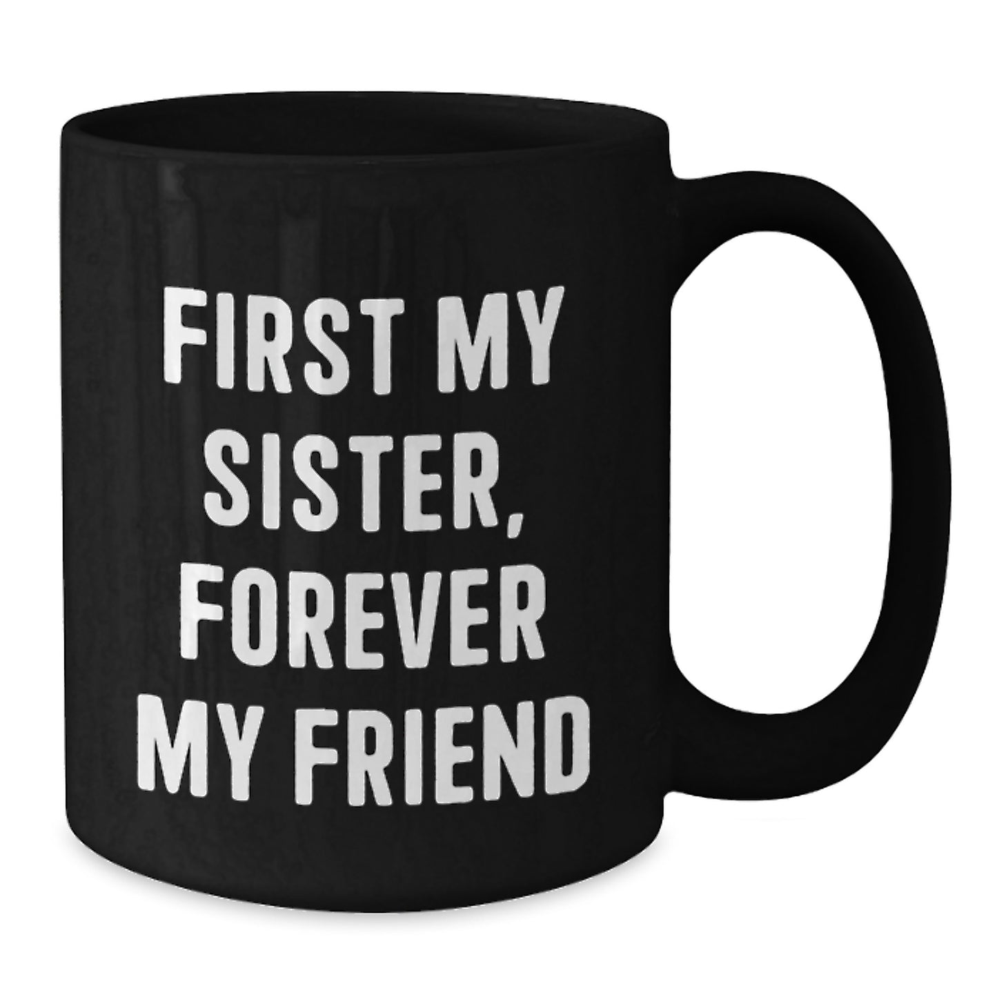 Funny Sister Quotes Black Coffee Mugs Gifts from Family for Sister on Christmas Morning - Additional