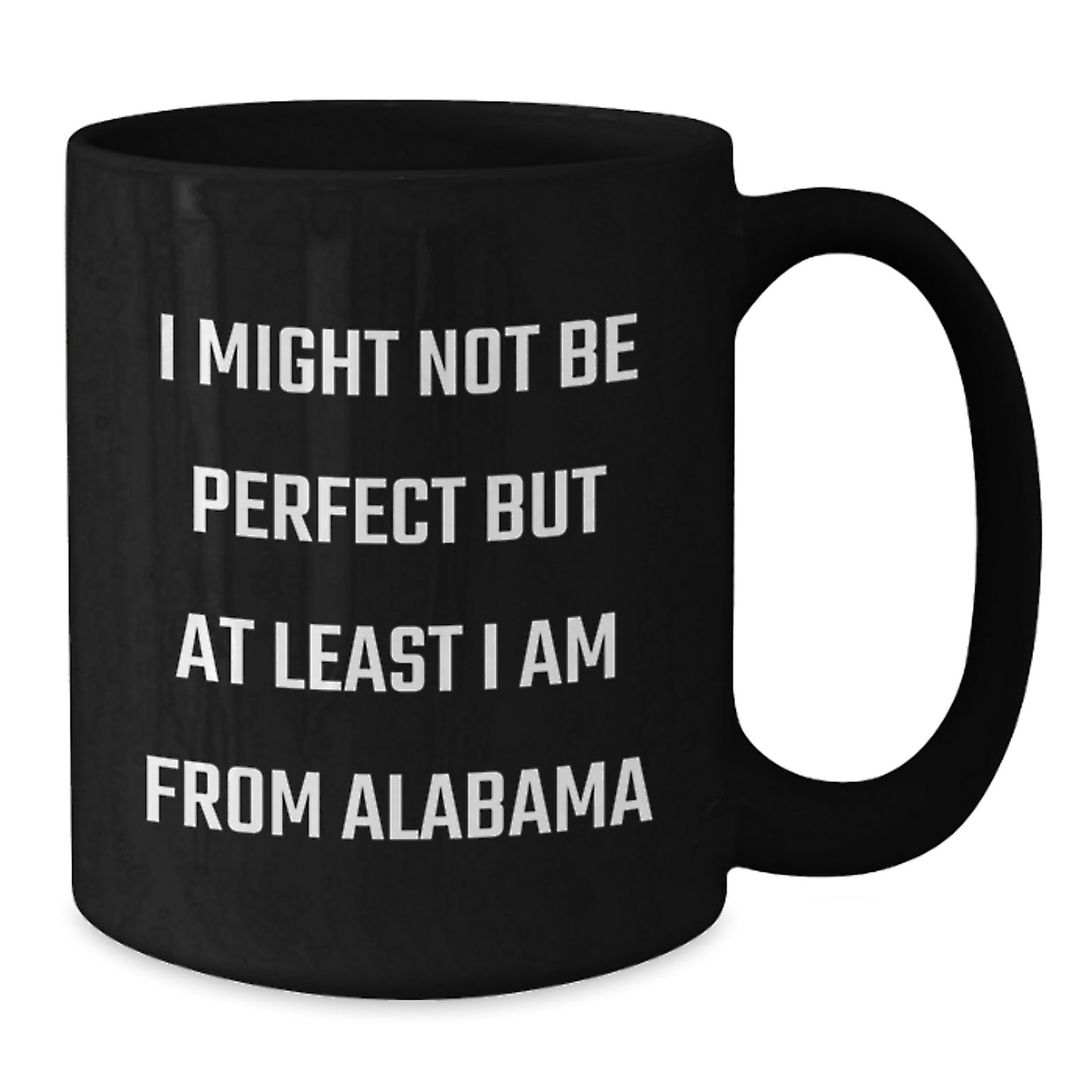 Funny Alabama Black Coffee Mugs Gifts from Friends for Christmas, Alabama Love Quote, Black Ceramic Mug, Microwave and Dishwasher Safe - Additional