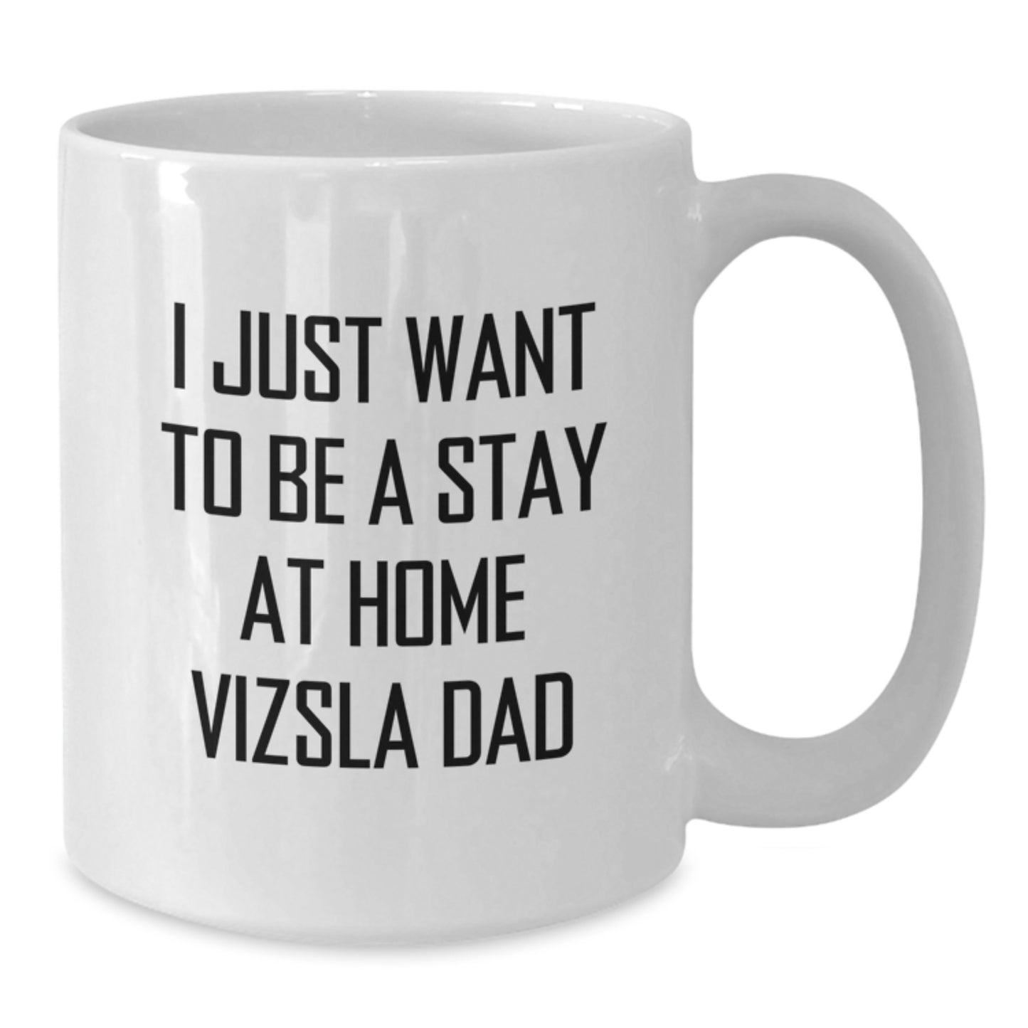Funny Vizsla Dog White Coffee Mug Gifts from Dad to Vizsla Dad for Christmas Unique - Additional