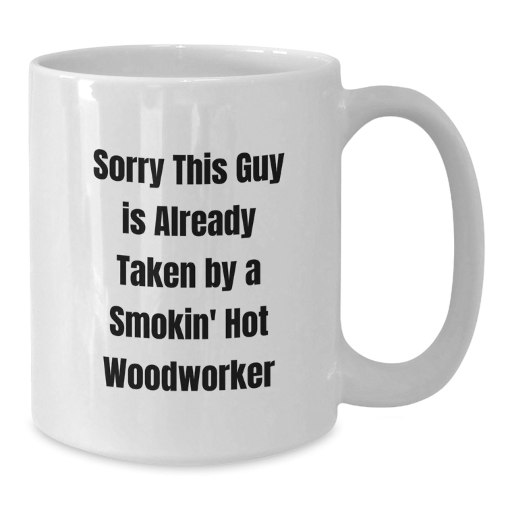 Woodworker's Delight Funny Quote White Coffee Mug Gifts from Family Friends to Birthday Boy - Additional
