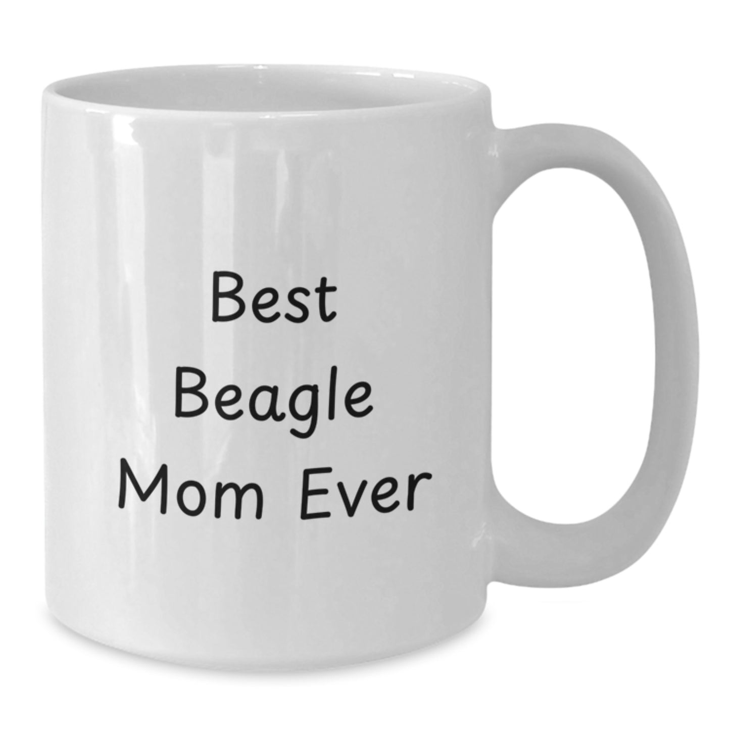 Funny Beagle Dog Lover Gifts from Mom - Best Beagle Mom Ever Quote on White Coffee Mug for Birthday - Additional