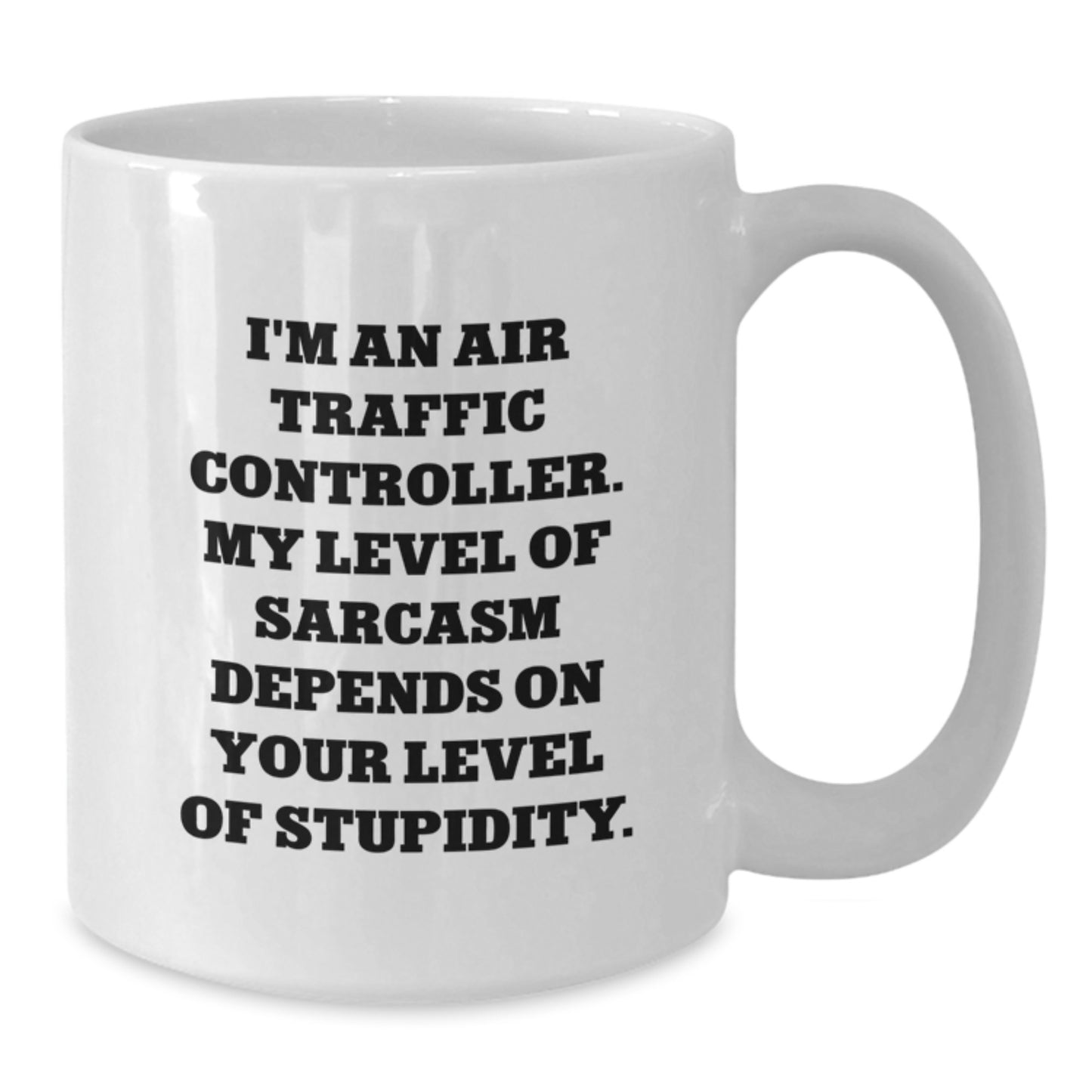 Funny Air Traffic Controller Mugs, Sarcastic Humor Gifts for Men from Coworkers, White Coffee Mug for Birthday Unique Gifts - Additional