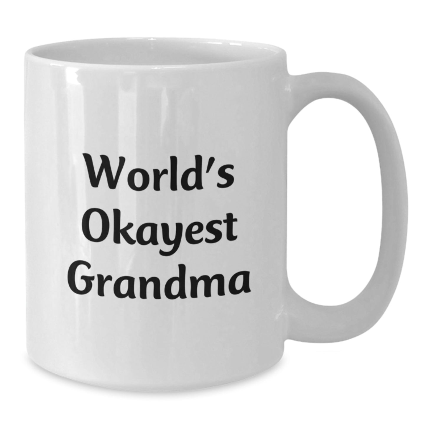 Funny Grandma Gifts from Men, Women, Friends, Coworkers, Family - World's Okayest Grandma White Coffee Mug - Additional