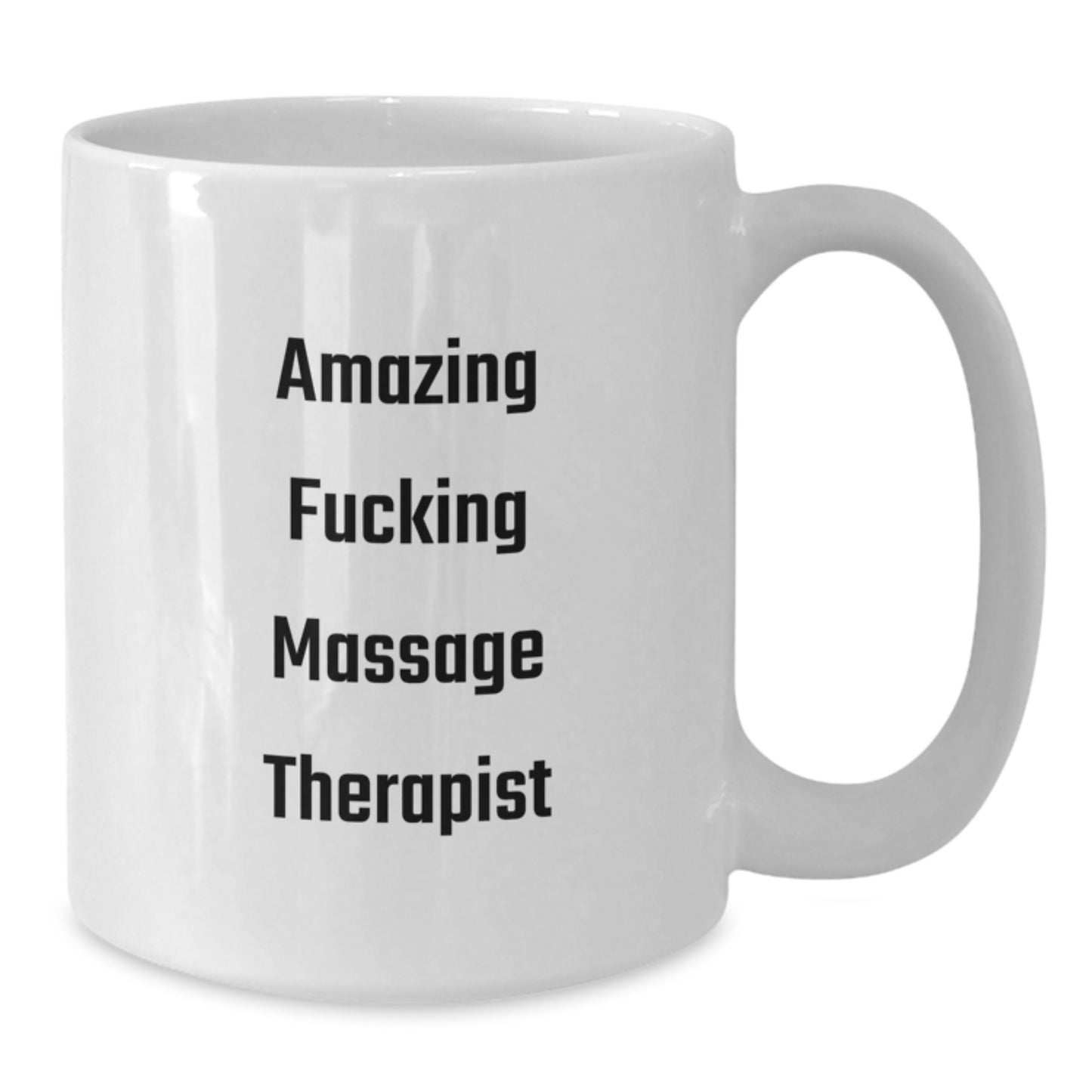 Funny Gifts for Massage Therapist - White Coffee Mug - Christmas Unique Presents from Friends and Family with Amazing F--king Massage Therapist Quote - Additional