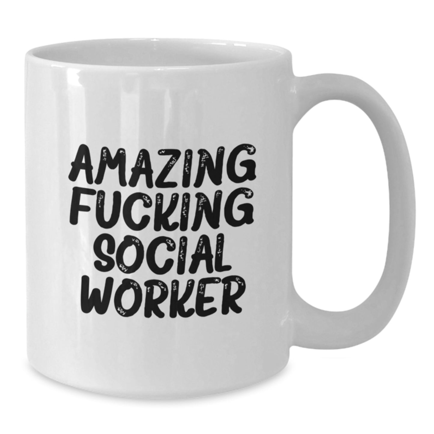 Funny Quotes Social Worker Gifts from Men to Social Worker, White Coffee Mug for Christmas Unique Gifts, Amazing F--king Social Worker Mugs - Additional