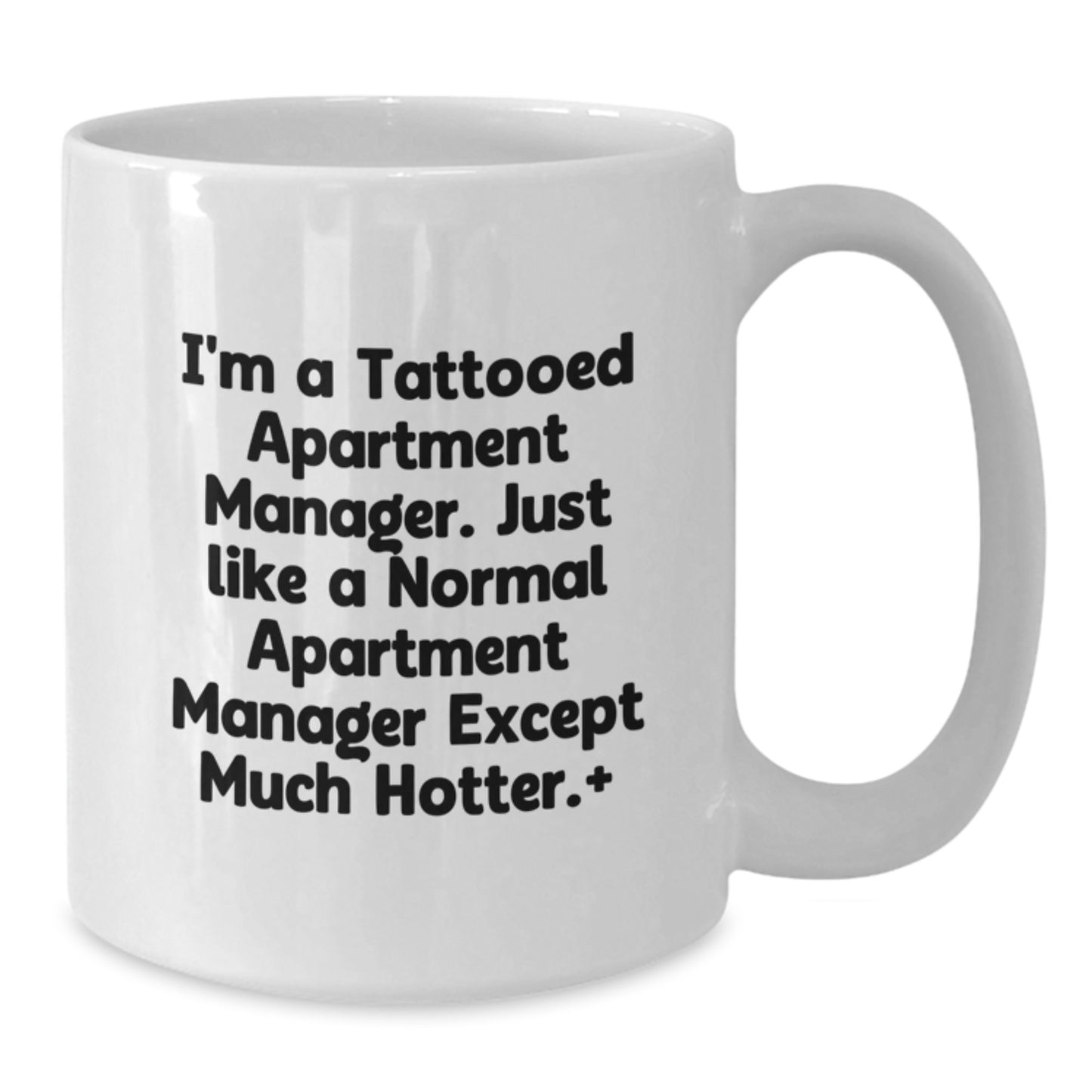 Funny Apartment Manager Gifts for Men, White Coffee Mug - Unique Christmas Unique Gifts from Friends, Family, and Coworkers for Apartment Manager Enthusiasts - Additional