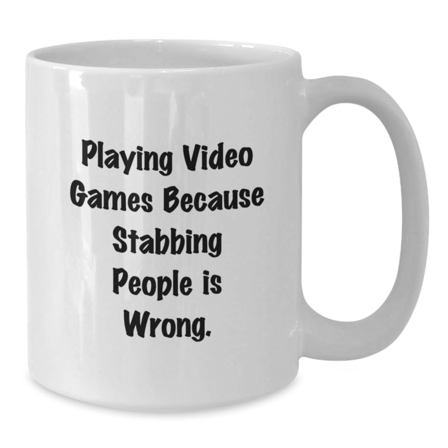 Funny Playing Video Games Mugs Gifts for Men Women Friends from Family, White Coffee Mug, Stabbing People Is Wrong Quote, Christmas Unique Presents, Unique Gifts for Gamers - Additional